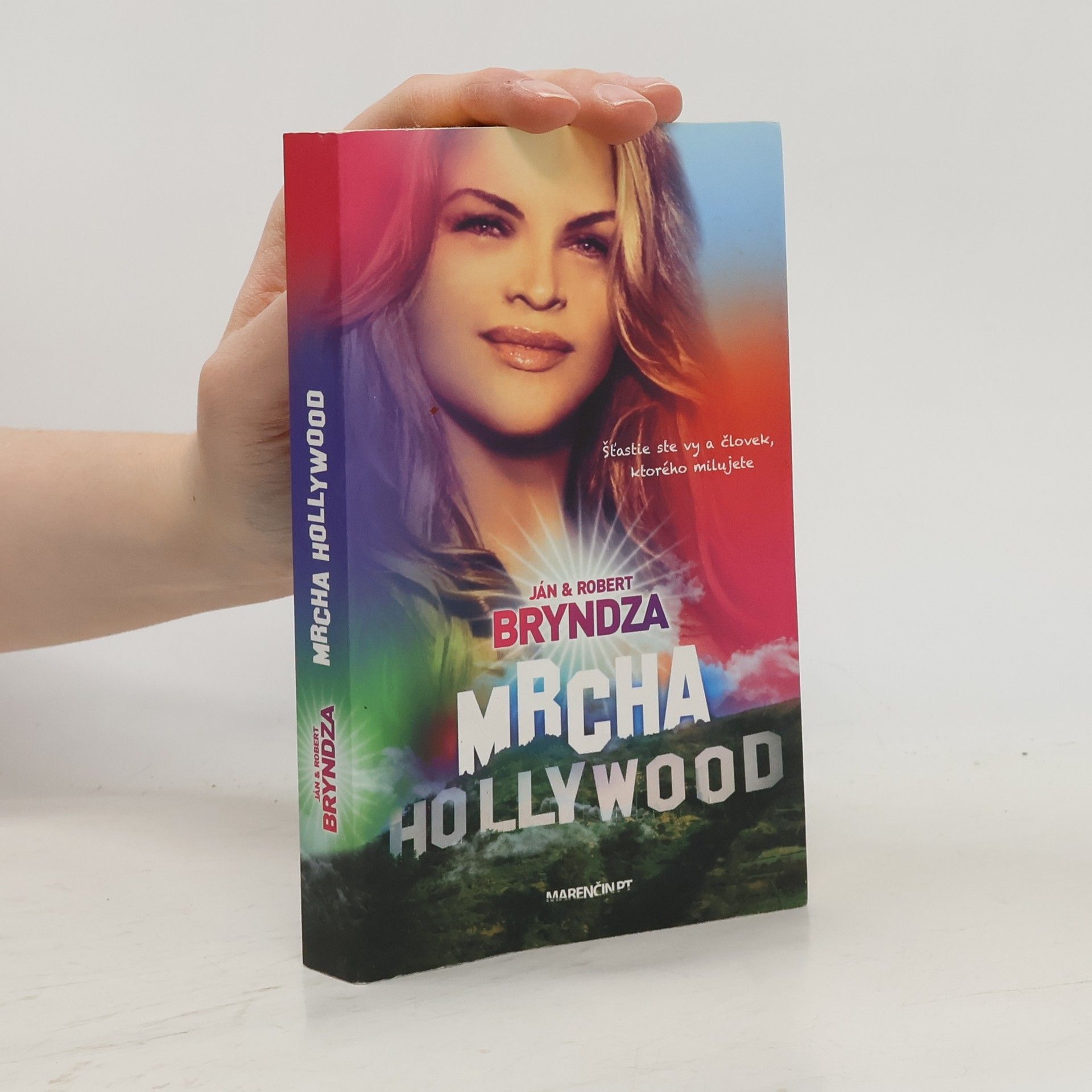 Ján Bryndza Mrcha Hollywood