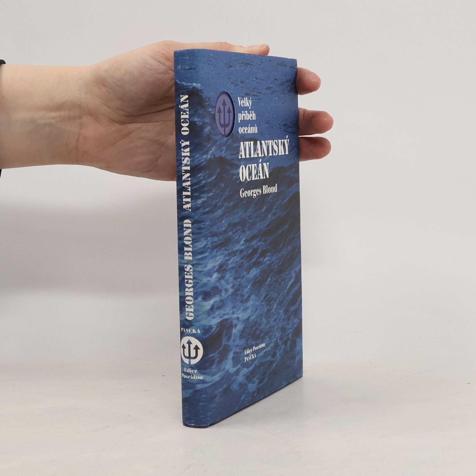 Georges Blond Velký příběh oceánů 1. Atlantský oceán