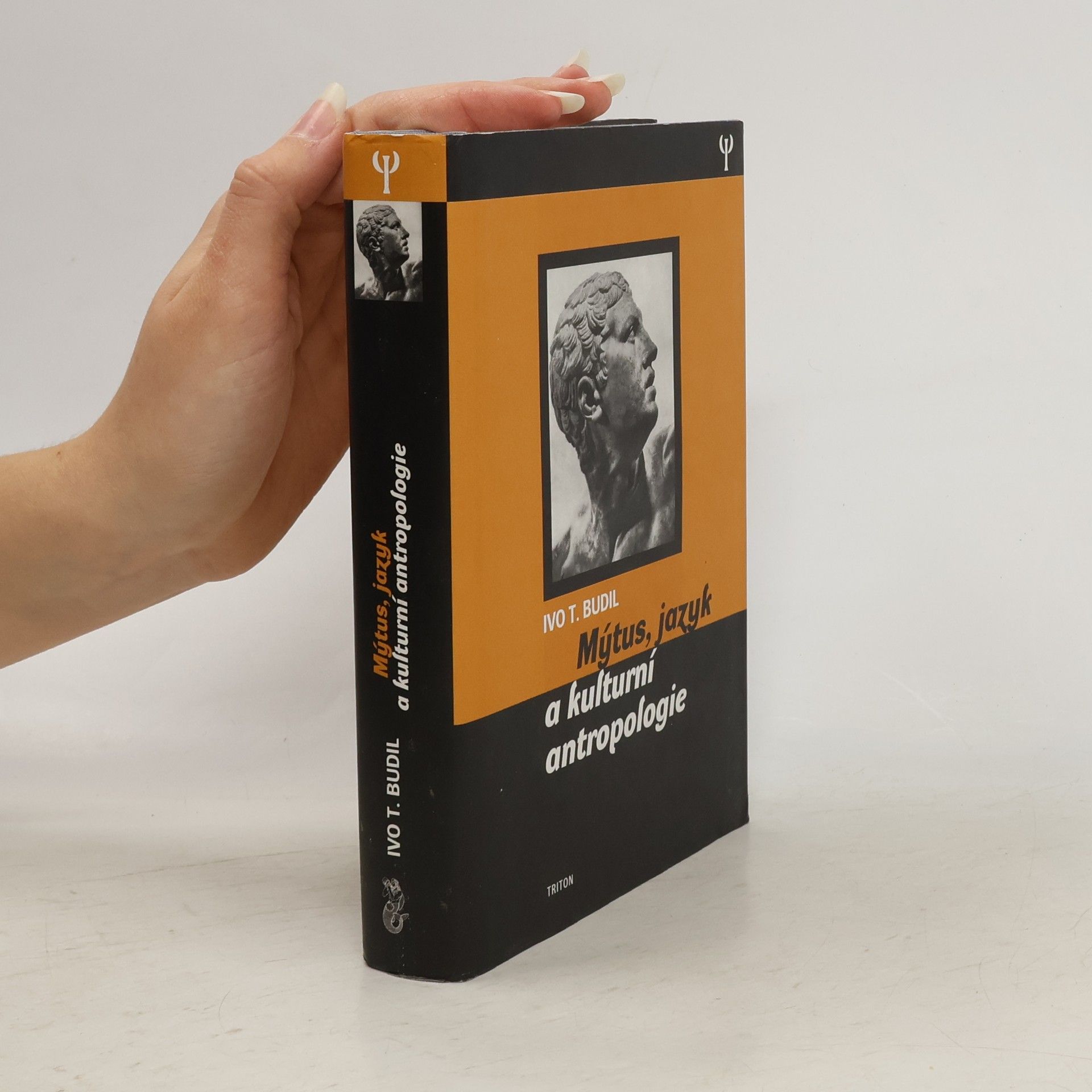 Ivo T. Budil Mýtus, jazyk a kulturní antropologie