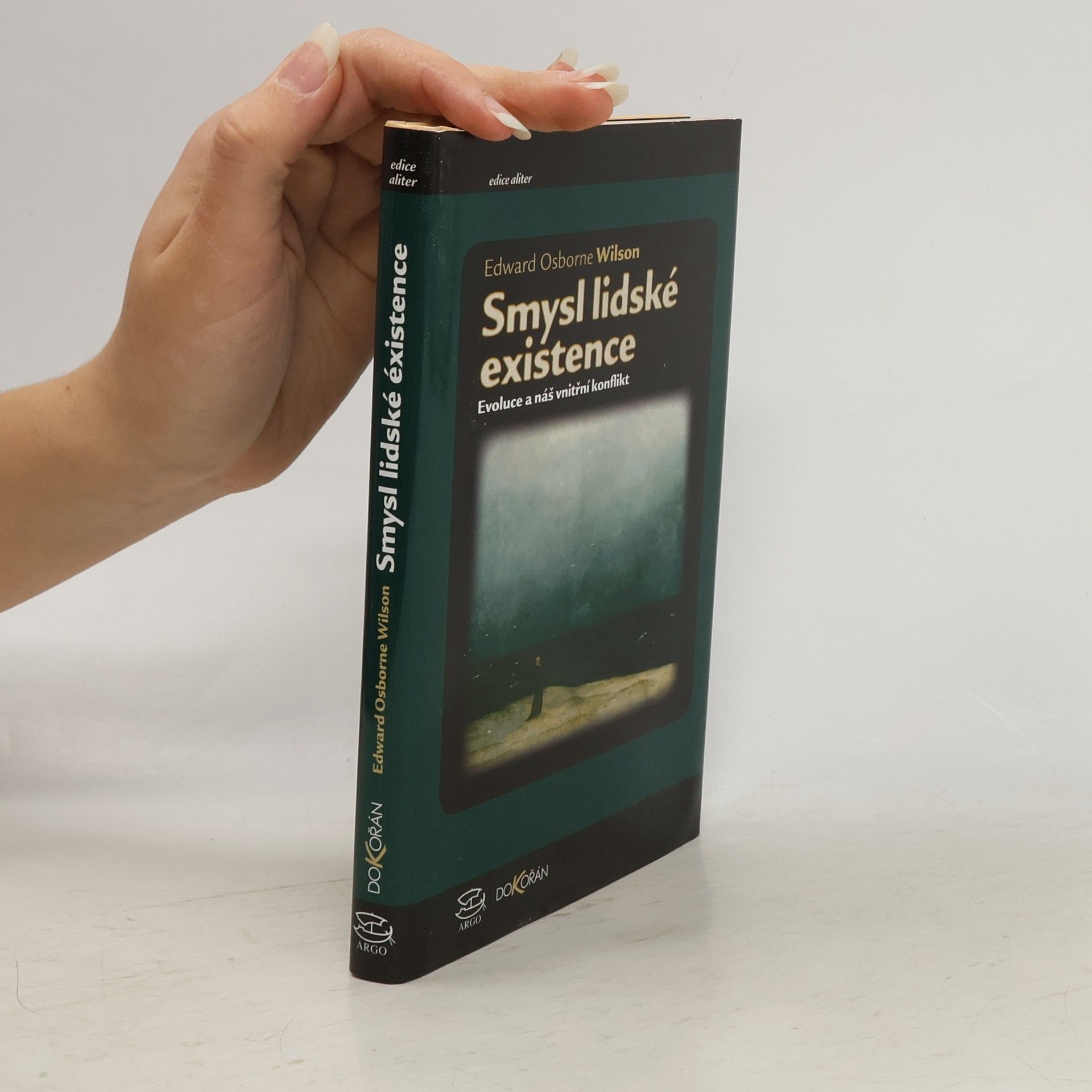 Edward O. Wilson Smysl lidské existence