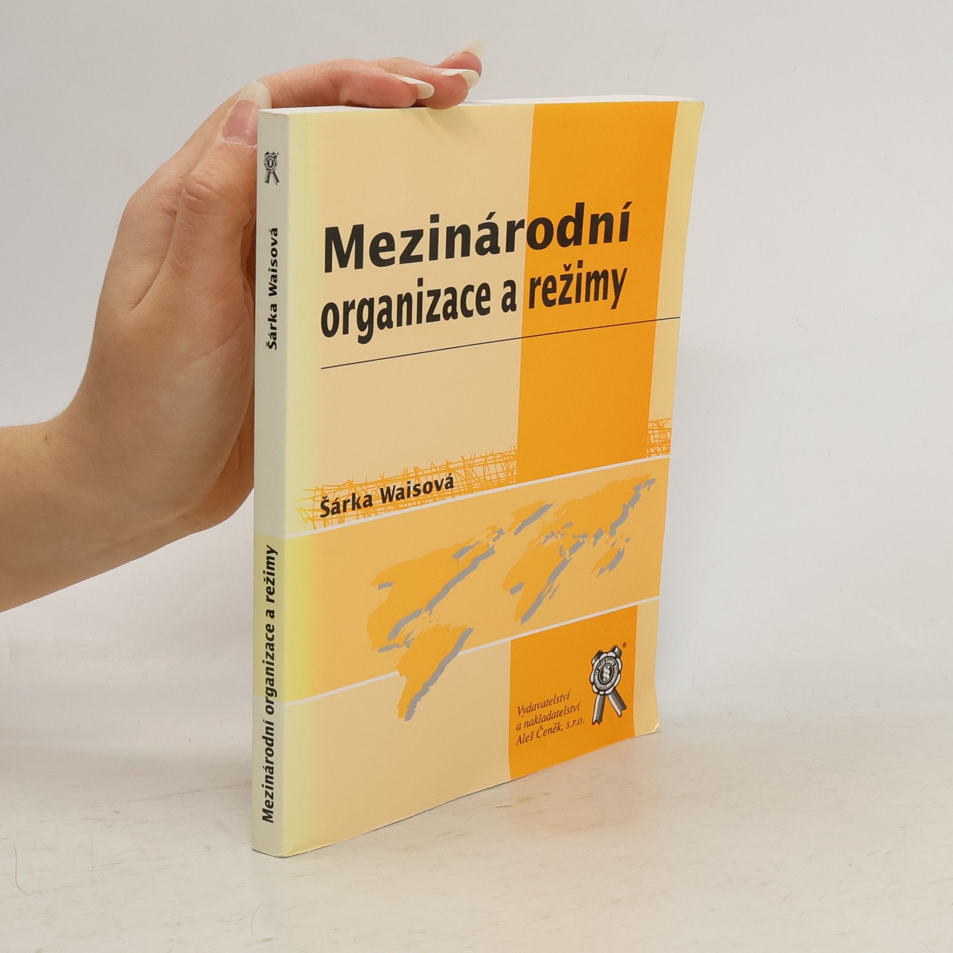 Mezinárodní organizace a režimy
