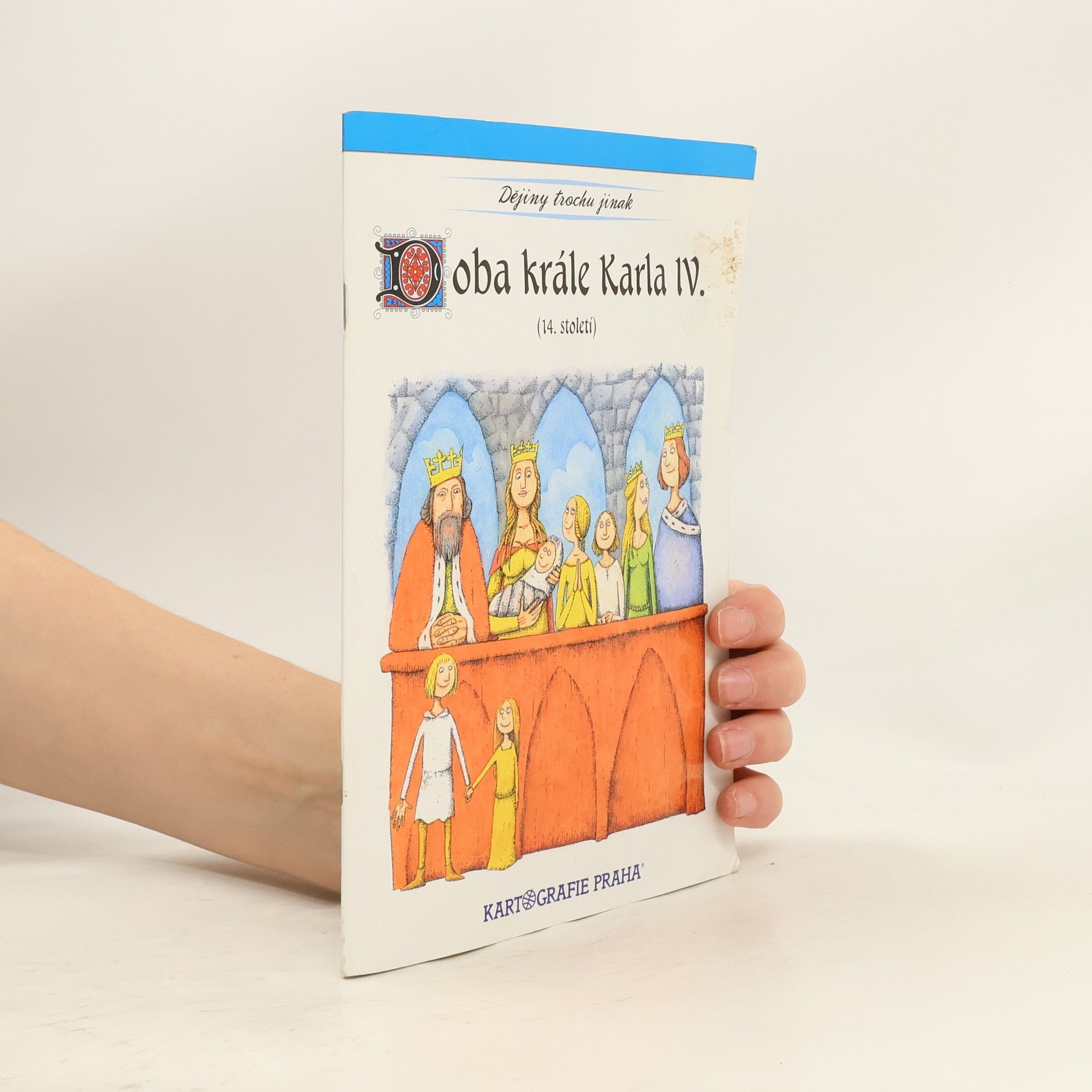 Eva Semotanová Doba krále Karla IV. : 14. století