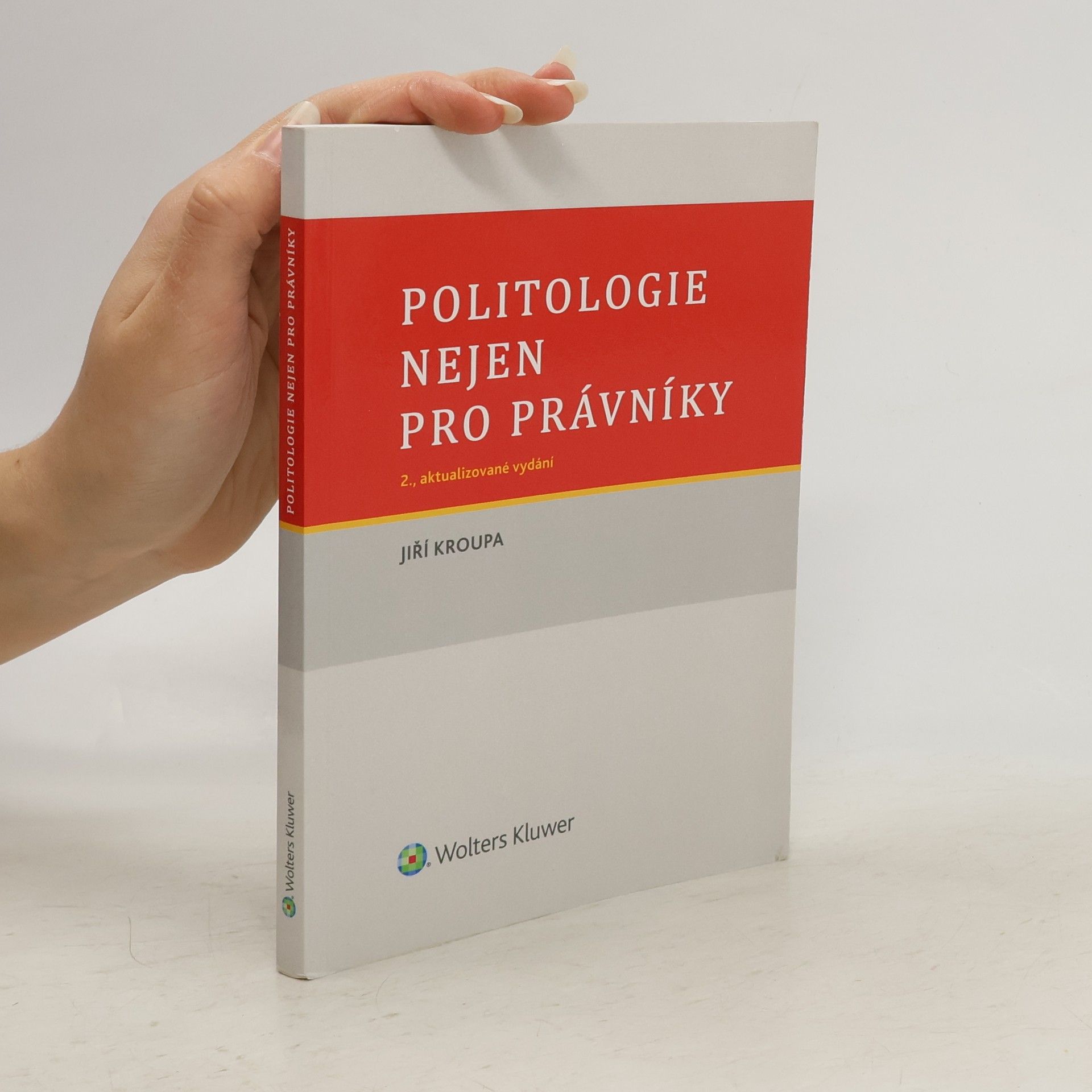 Jiří Kroupa Politologie nejen pro právníky