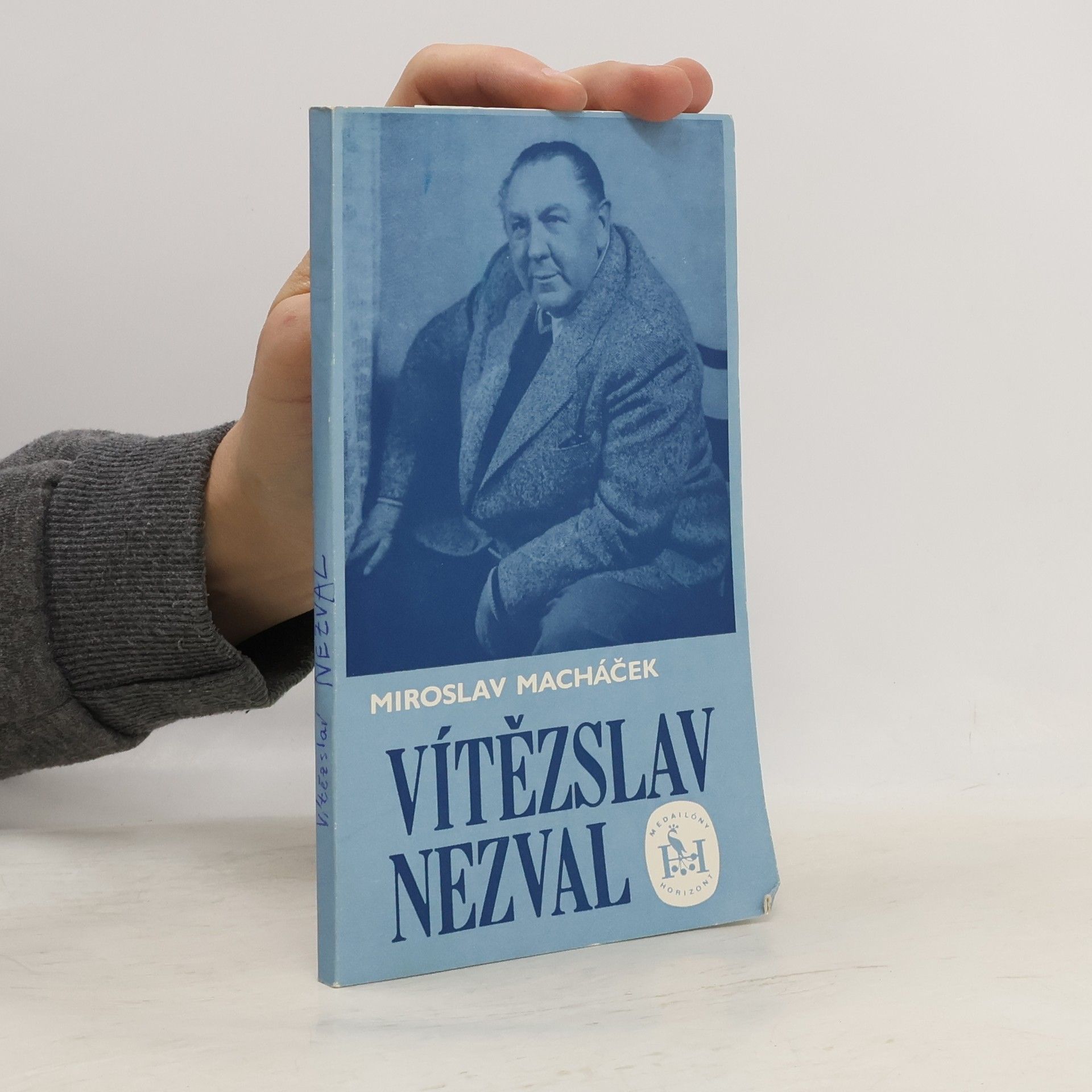 Miroslav Macháček Vítězslav Nezval : (1900-1958)