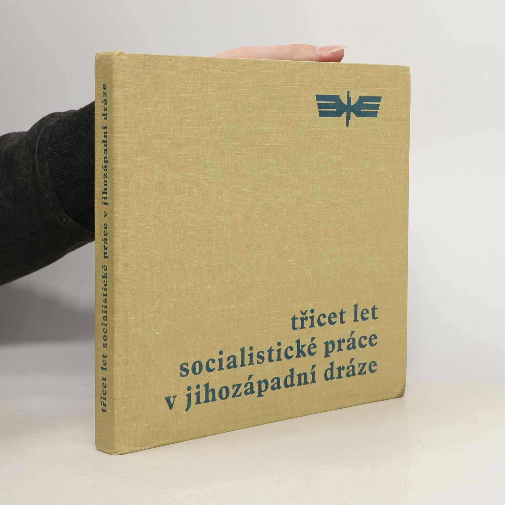 Autores varios Třicet let socialistické práce v Jihozápadní dráze