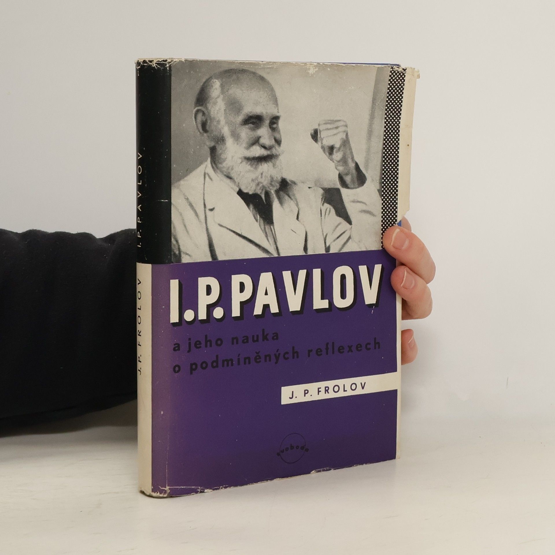 Ju. P. Frolov I. P. Pavlov a jeho nauka o podmíněných reflexech