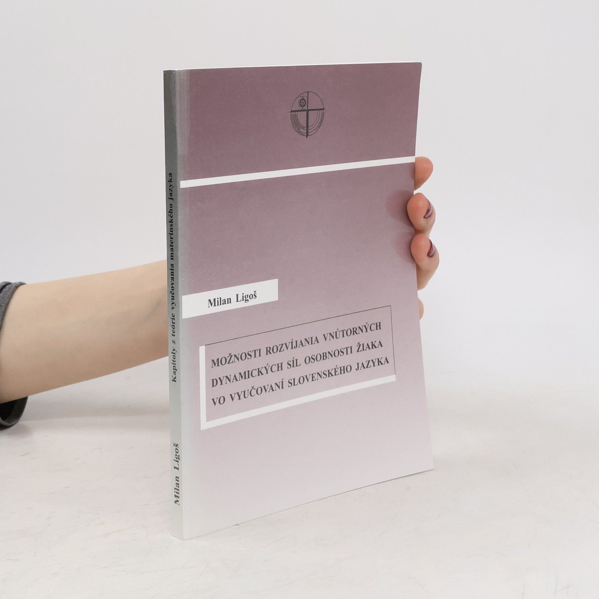 Možnosti rozvíjania vnútorných dynamických síl osobnosti žiaka vo vyučovaní slovenského jazyka