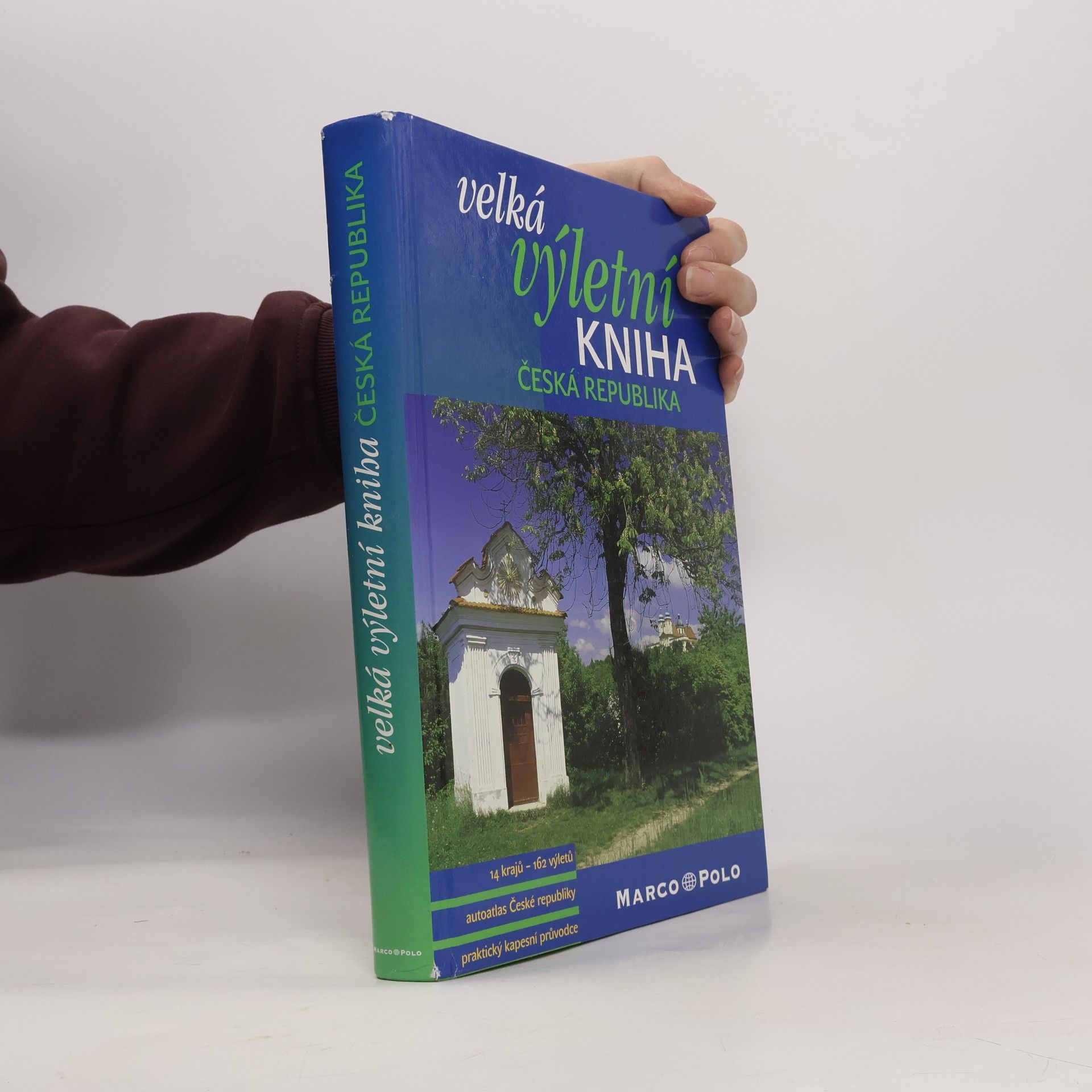 Autores varios Velká výletní kniha. Česká republika