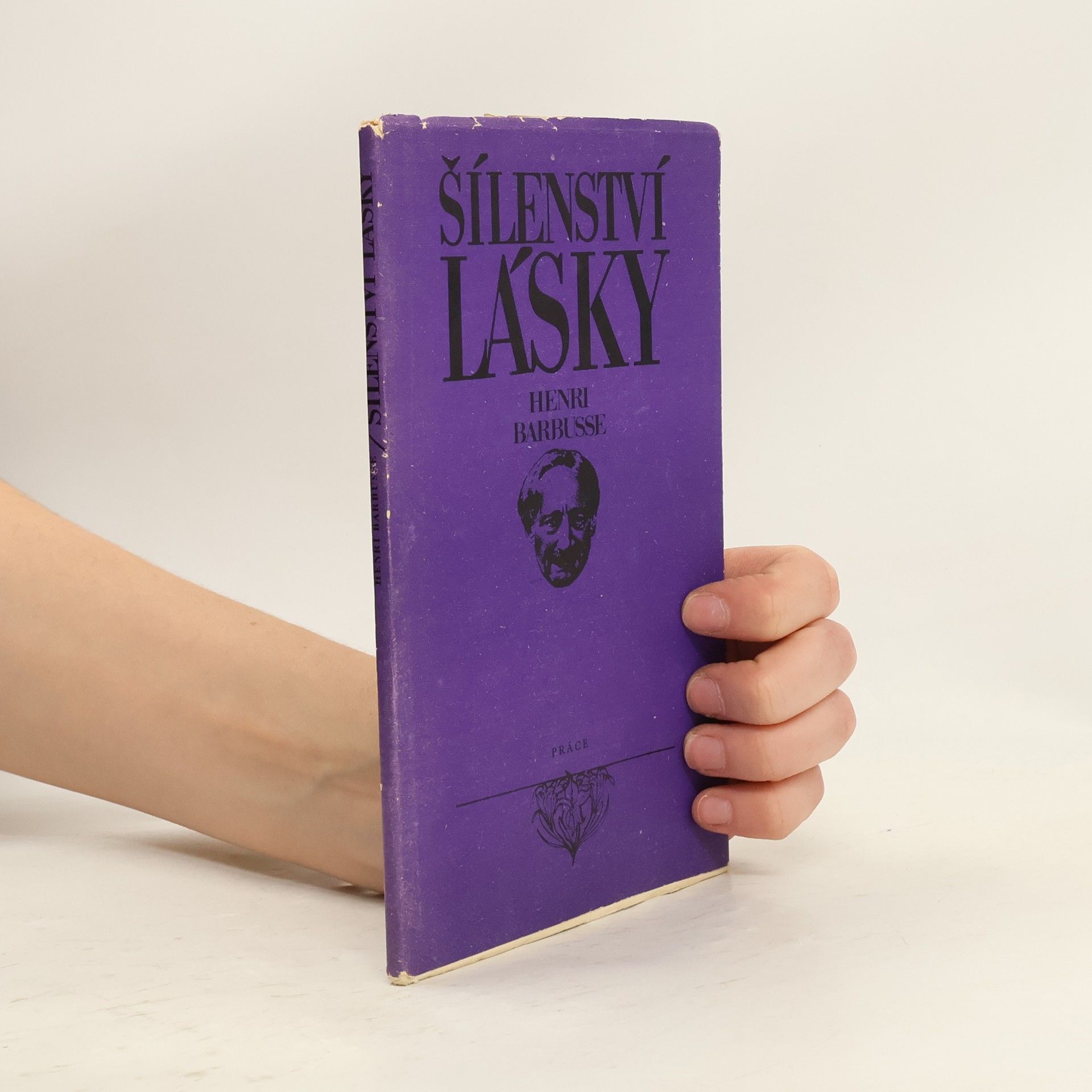 Henri Barbusse Šílenství lásky