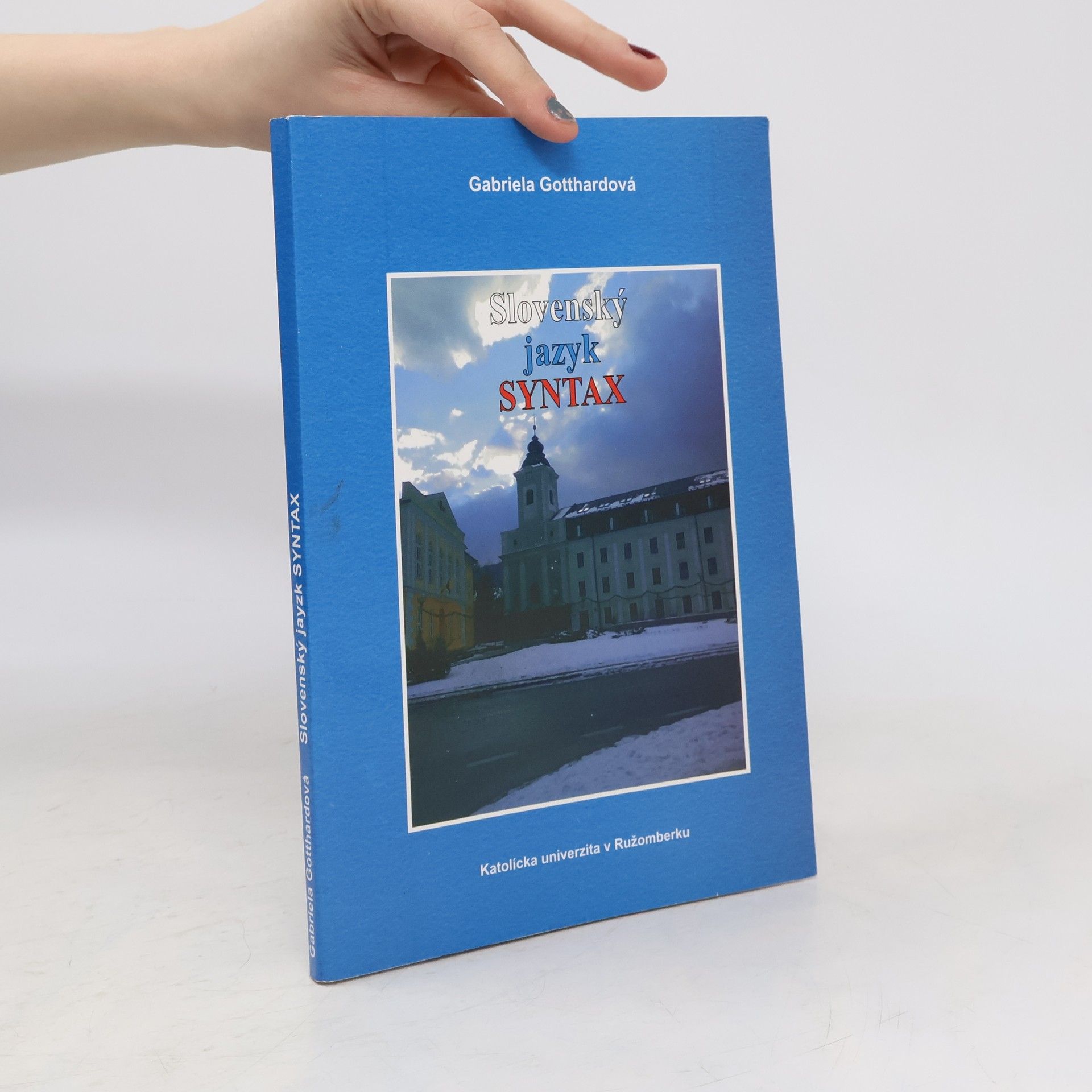 Gabriela Gotthardová Slovenský jazyk Syntax