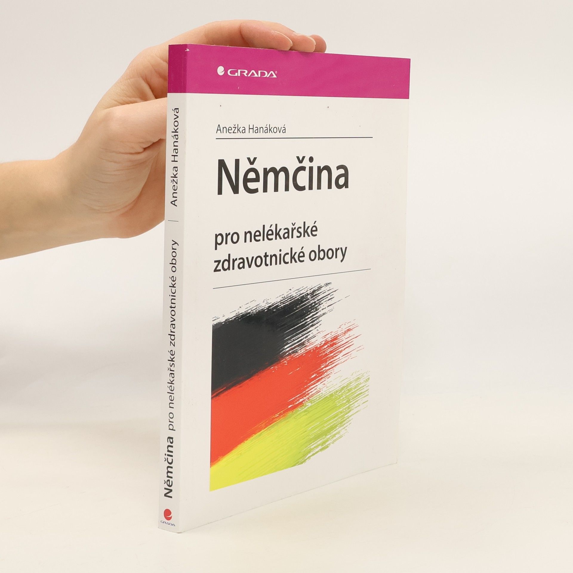 Anežka Hanáková Němčina pro nelékařské zdravotnické obory