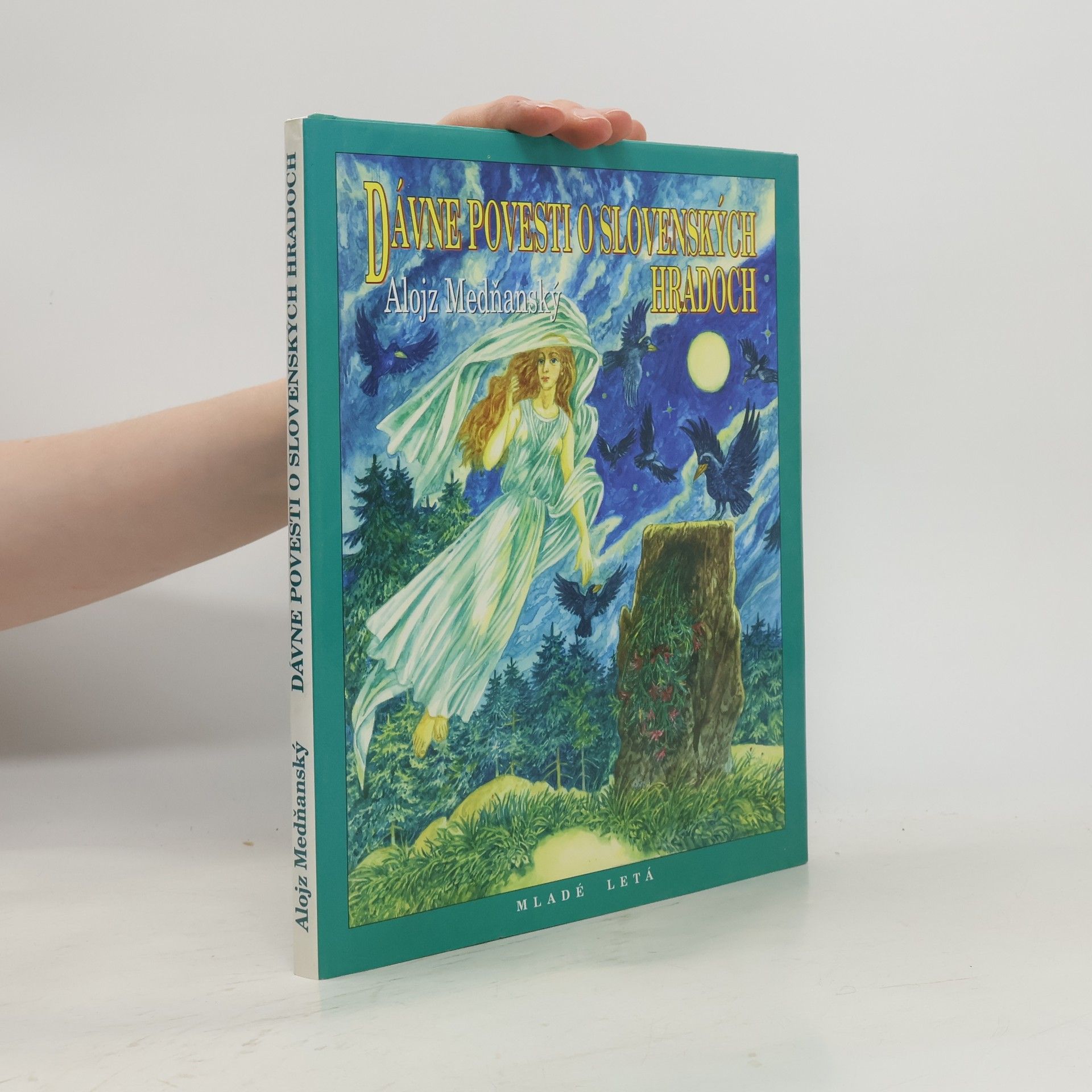 Alajos Mednyánszky Dávne povesti o slovenských hradoch