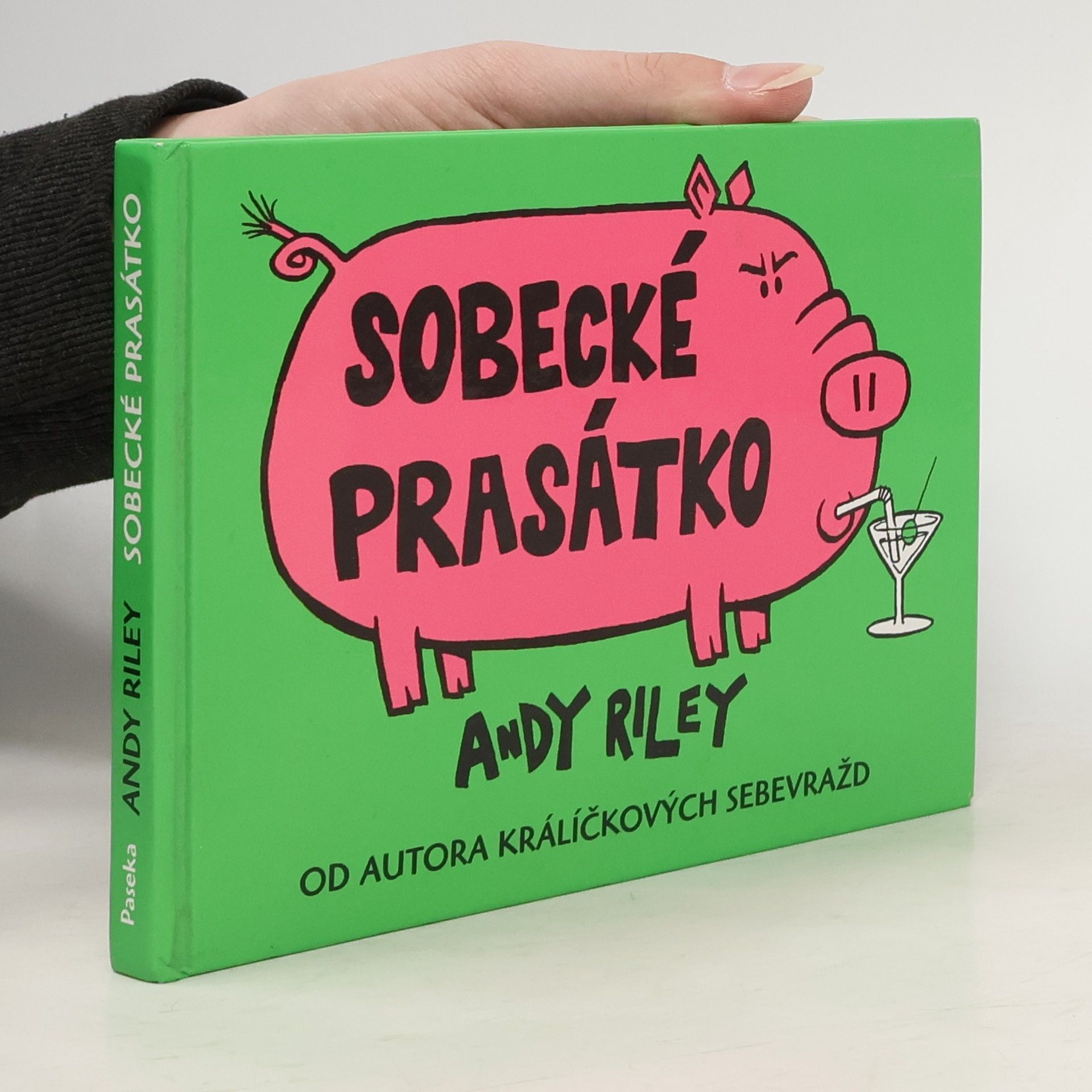 Andy Riley Sobecké prasátko