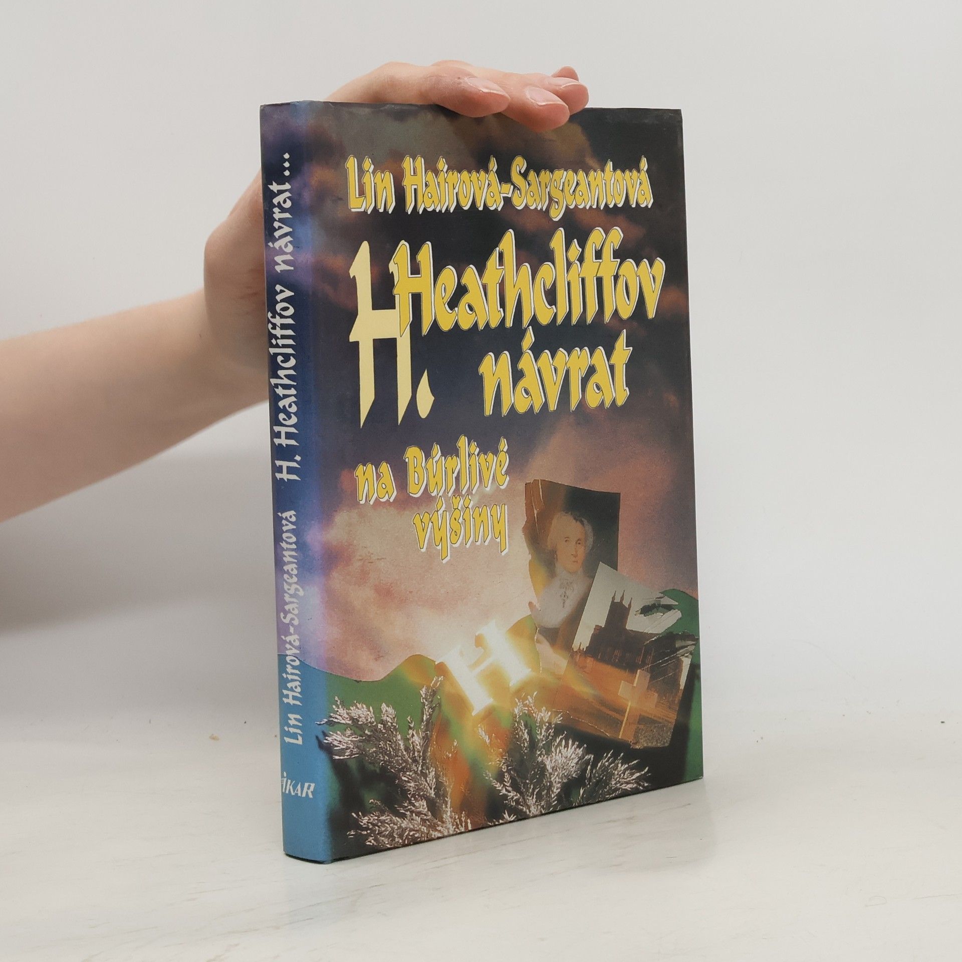 Lin Haire Sargeant Heathcliffov návrat na Búrlivé výšiny