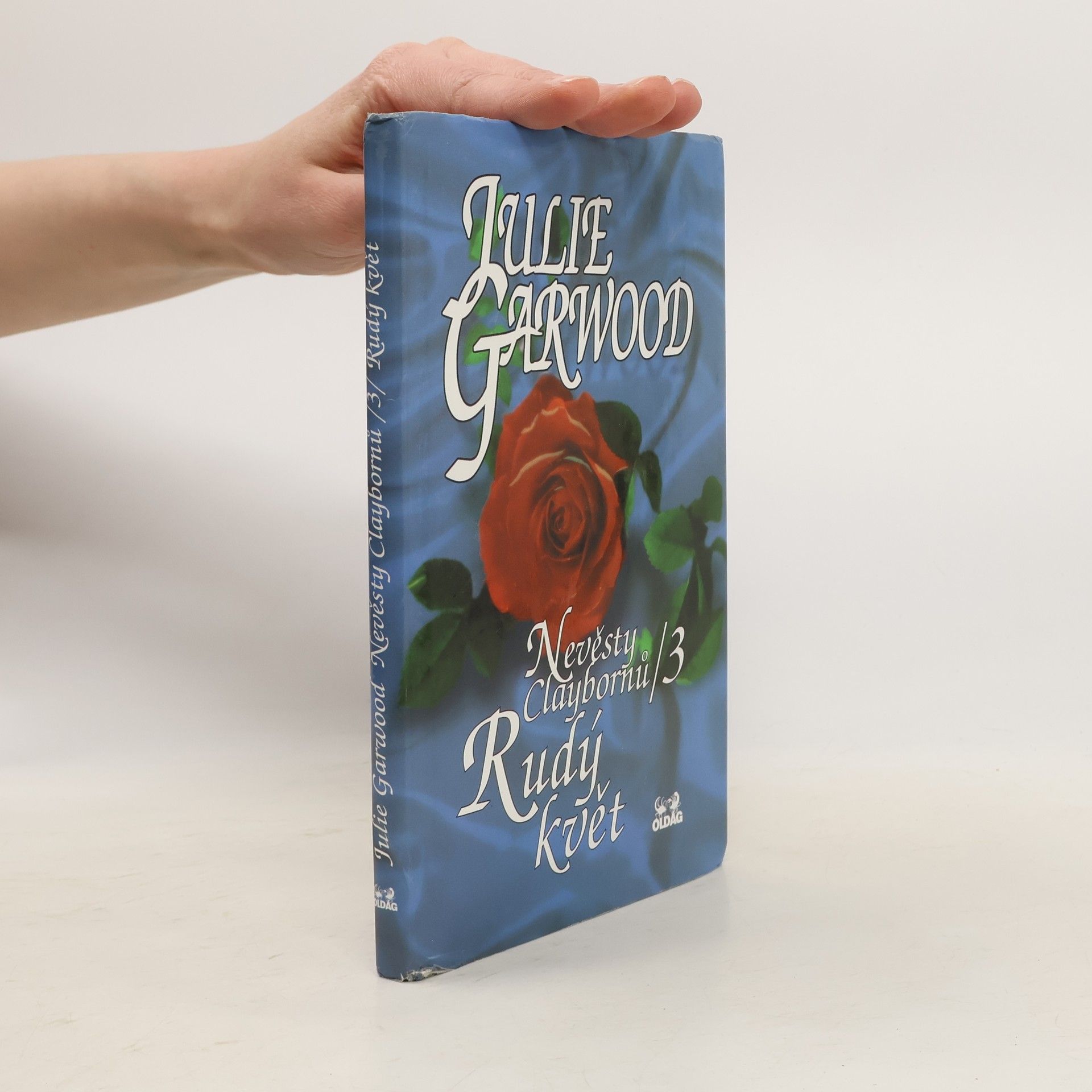 Julie Garwood Nevěsty Claybornů. 3, Rudý květ