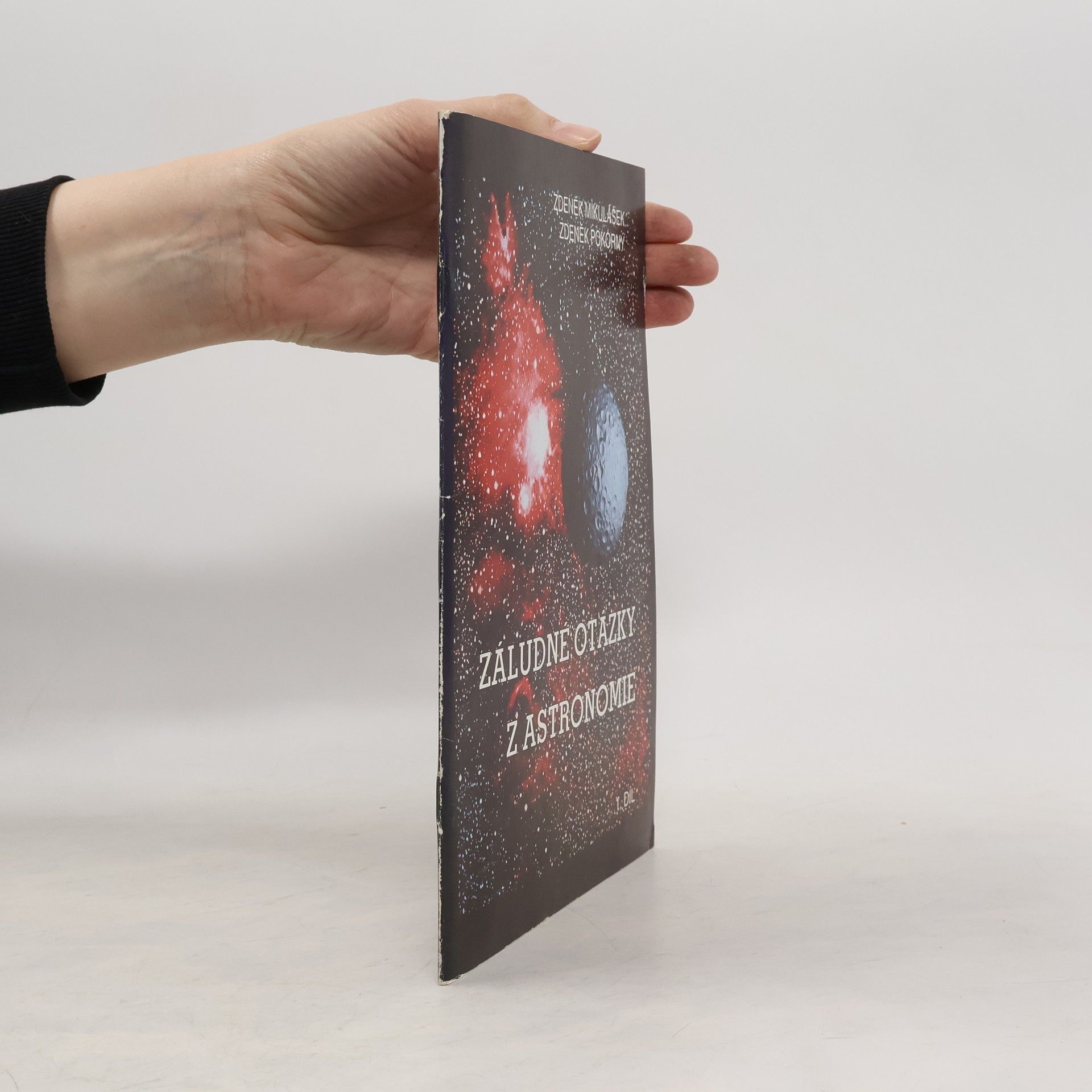 Zdeněk Pokorný Záludné otázky z astronomie 1. díl
