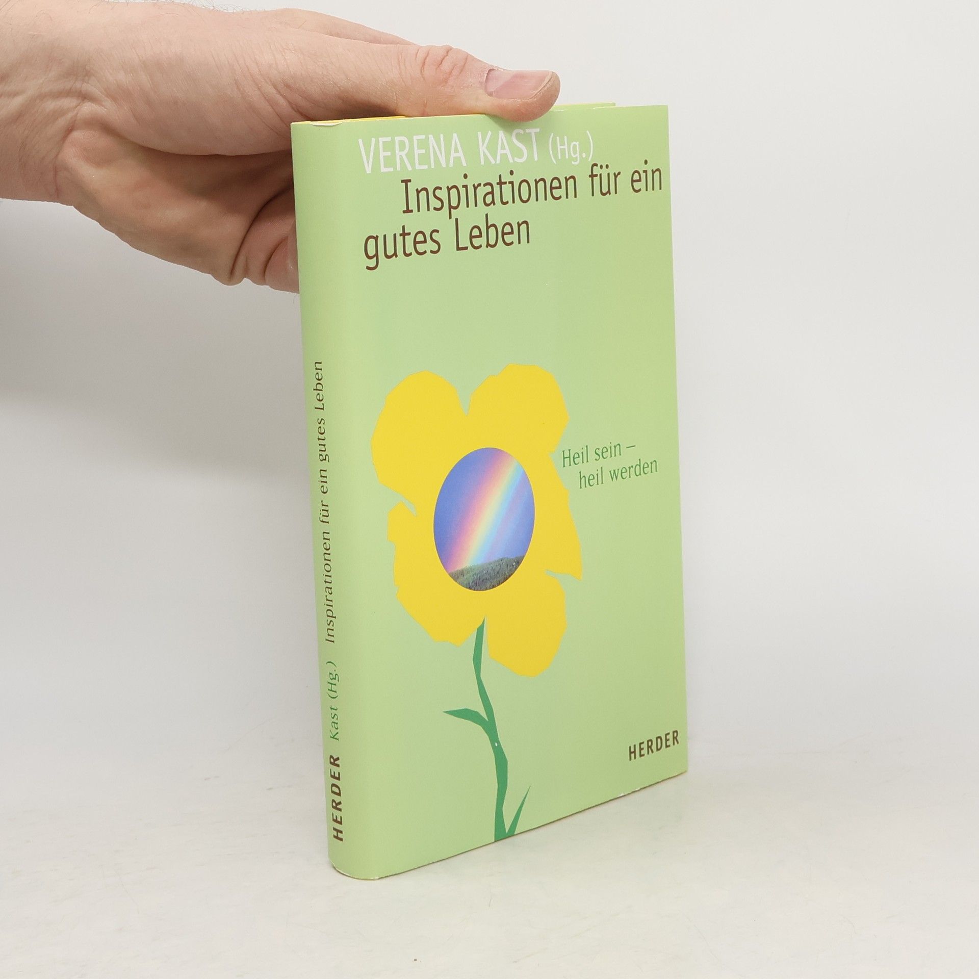 Verena Kast Inspirationen für ein gutes Leben