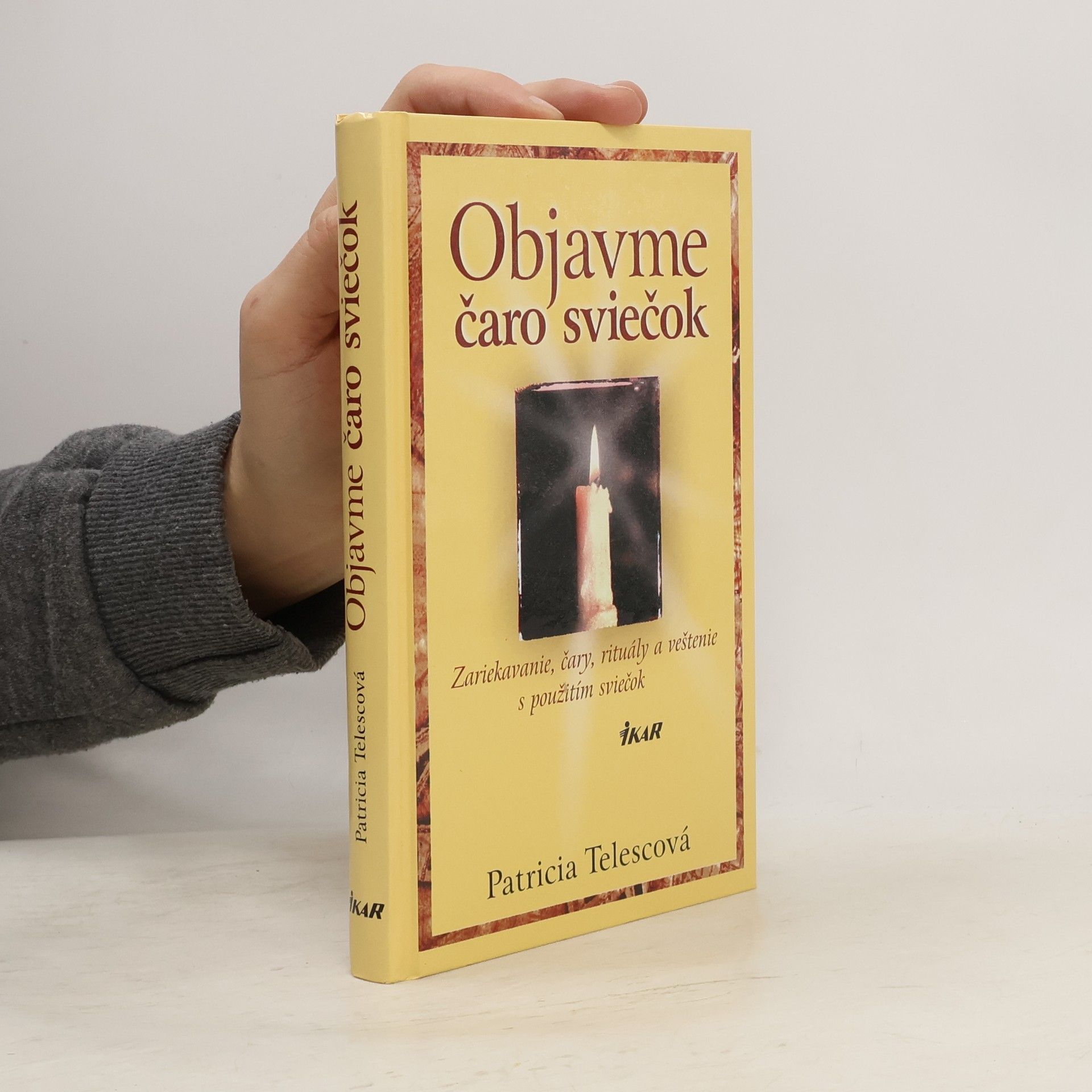 Patrícia Telesco Objavme čaro sviečok