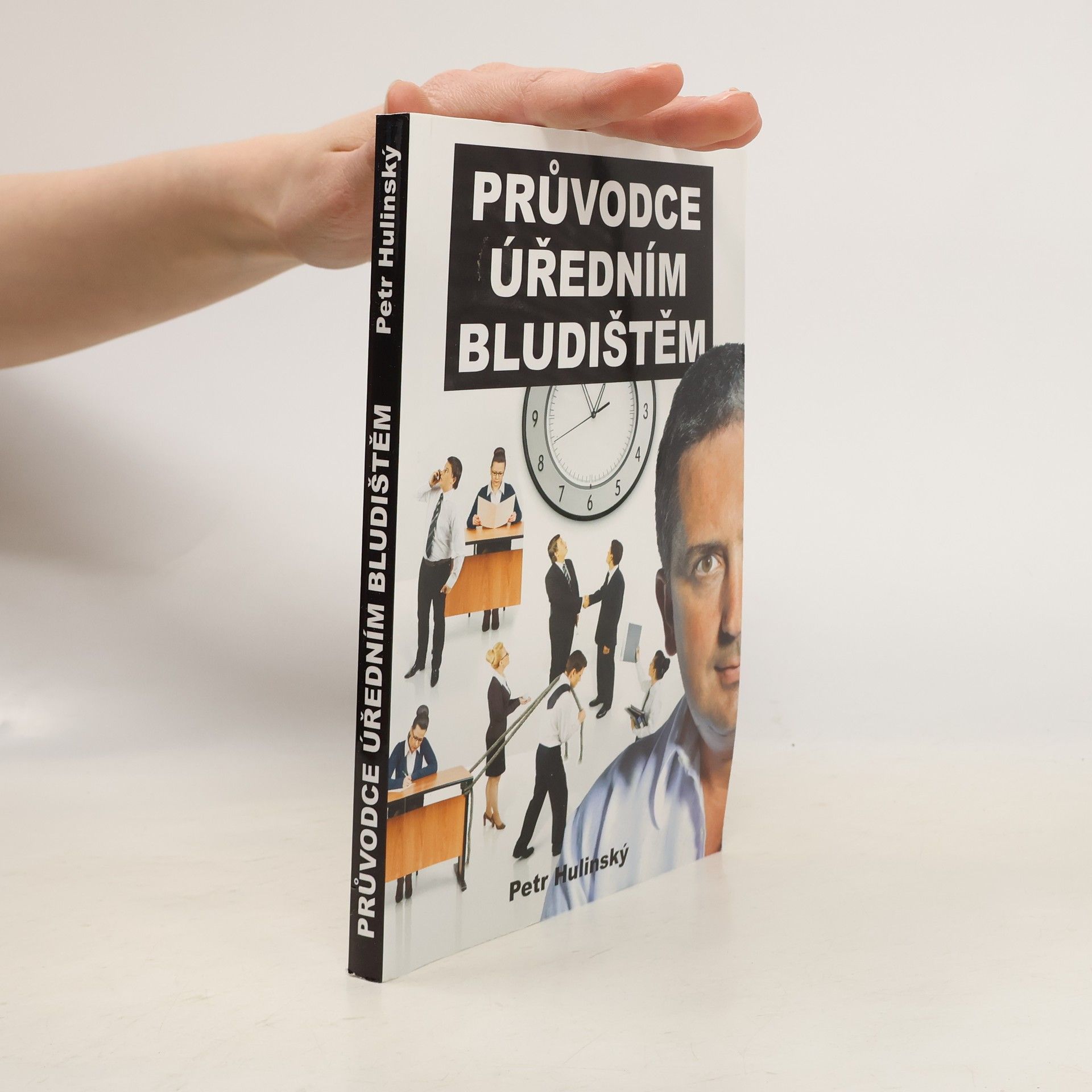 Petr Hulinský Průvodce úředním bludištěm