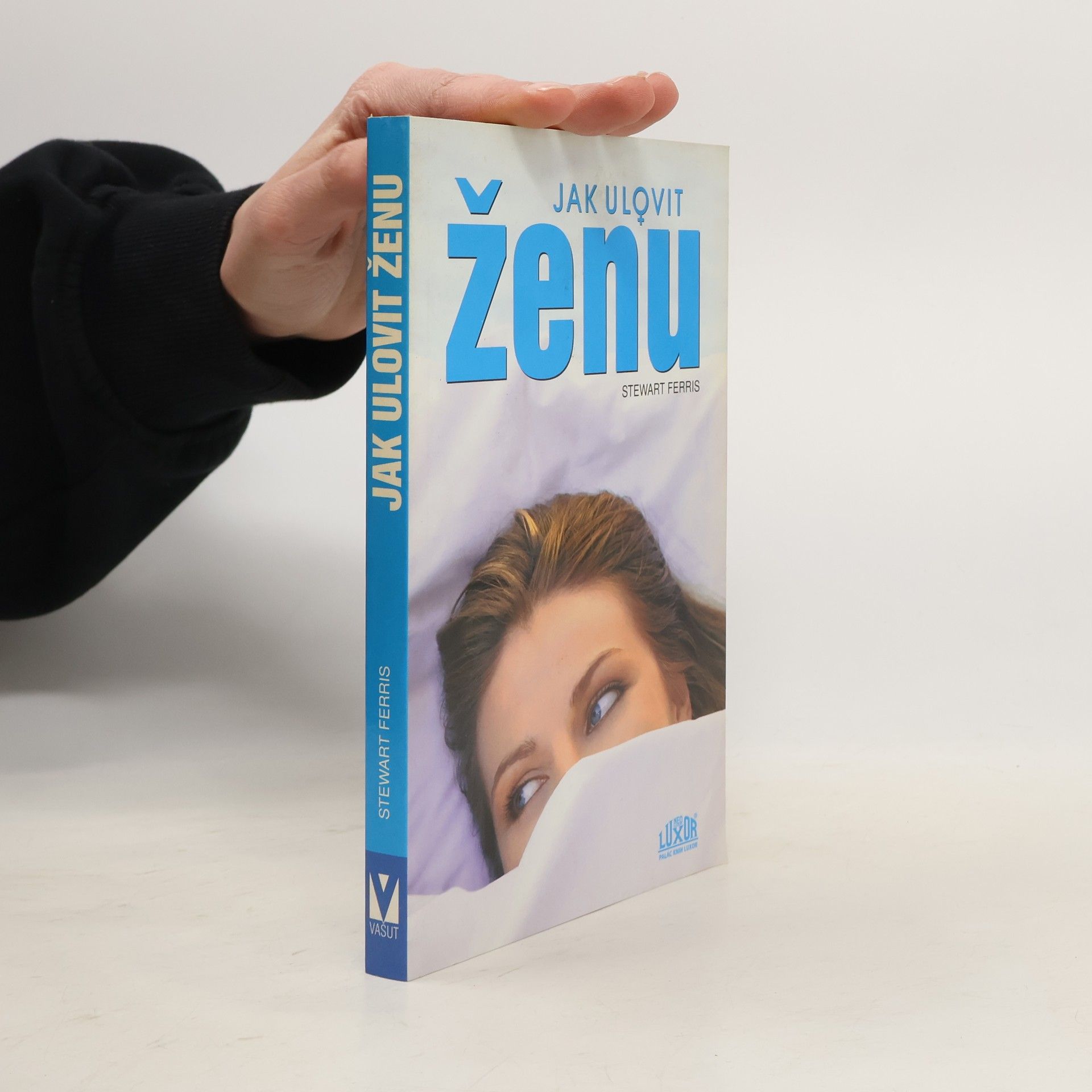 Stewart Ferris Jak ulovit ženu