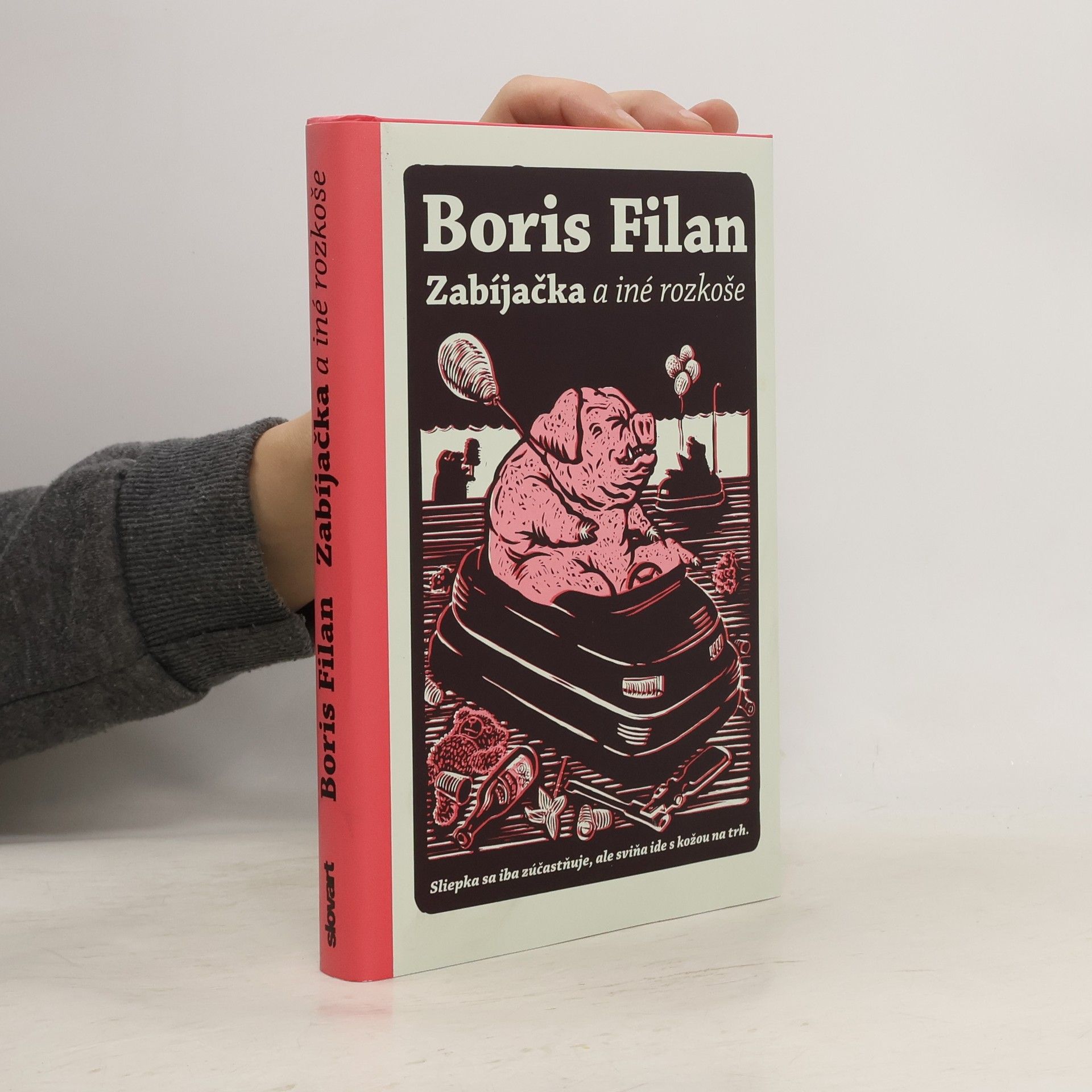 Boris Filan Zabíjačka a iné rozkoše