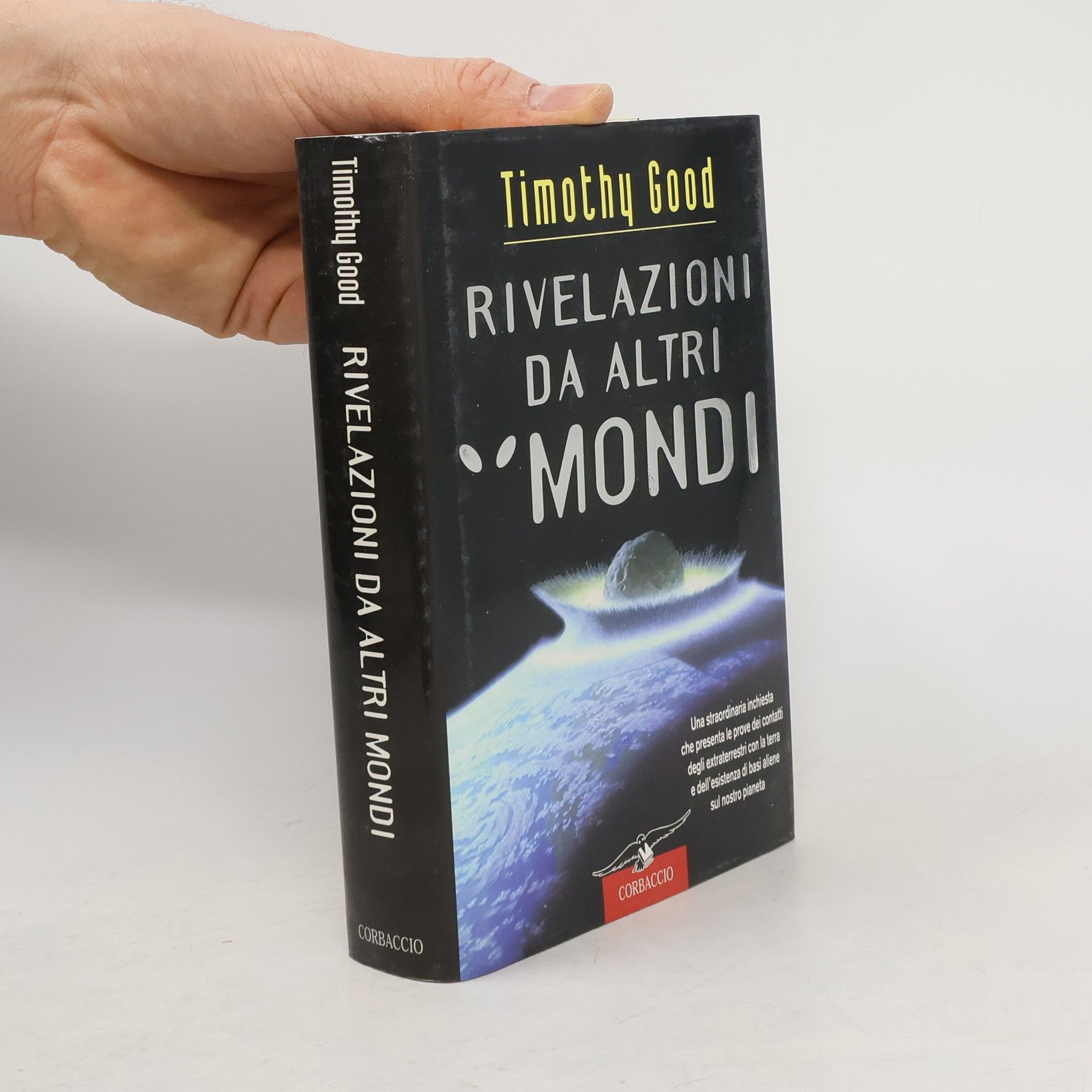 Timothy Good Rivelazioni da altri mondi