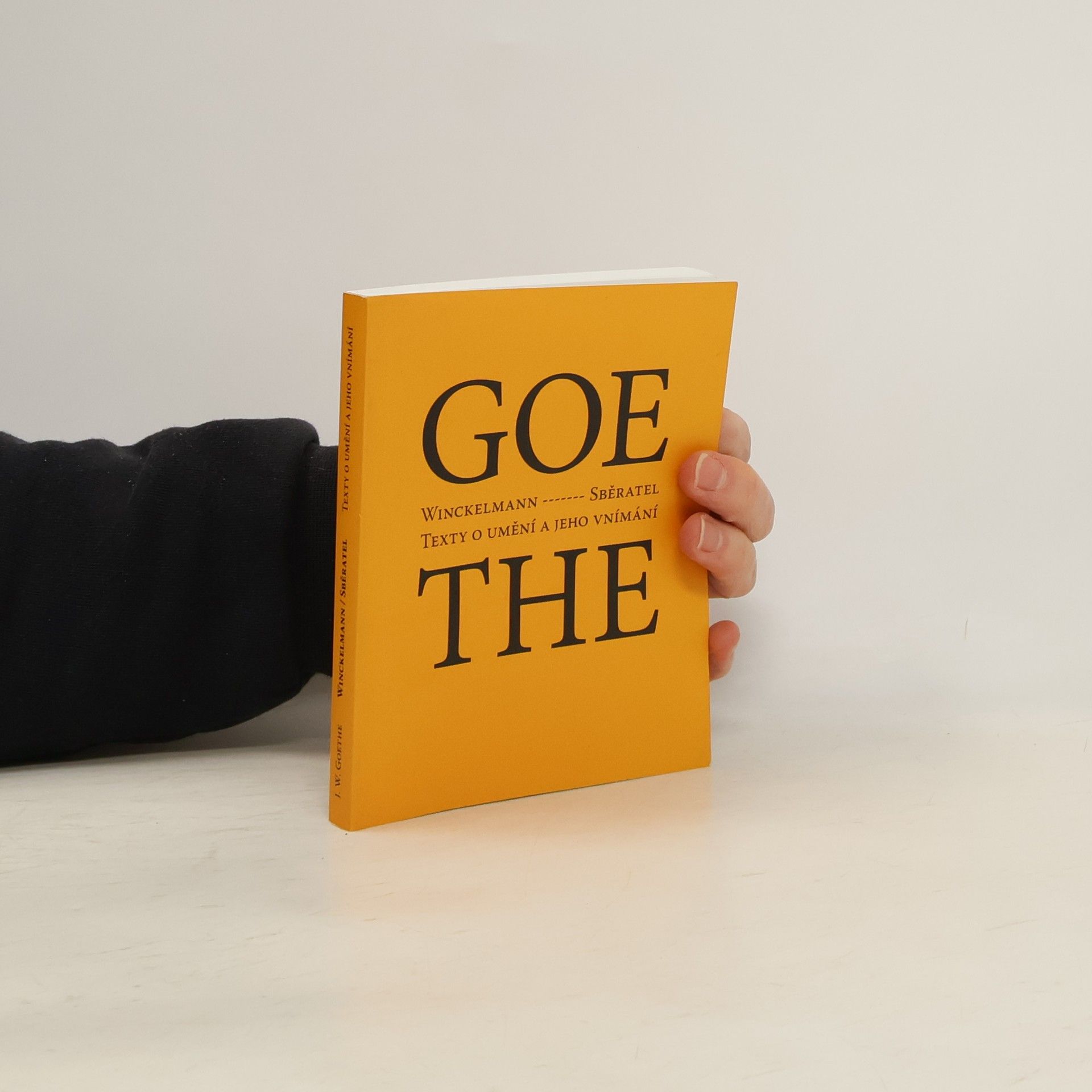 Johann Wolfgang von Goethe Winckelmann: Sběratel: Texty o umění a jeho vnímání