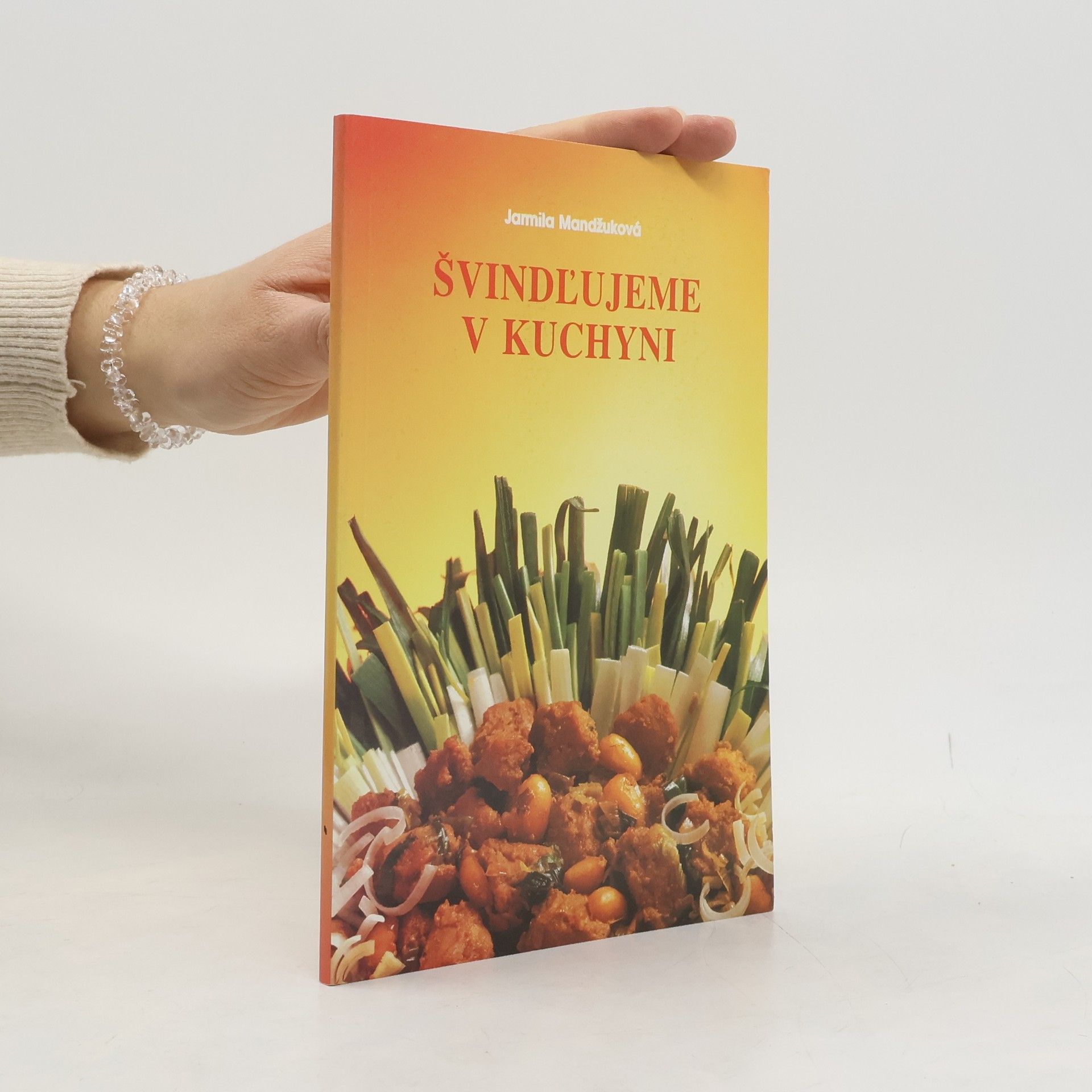 Mandžuková Jarmila Švindlujeme v kuchyni