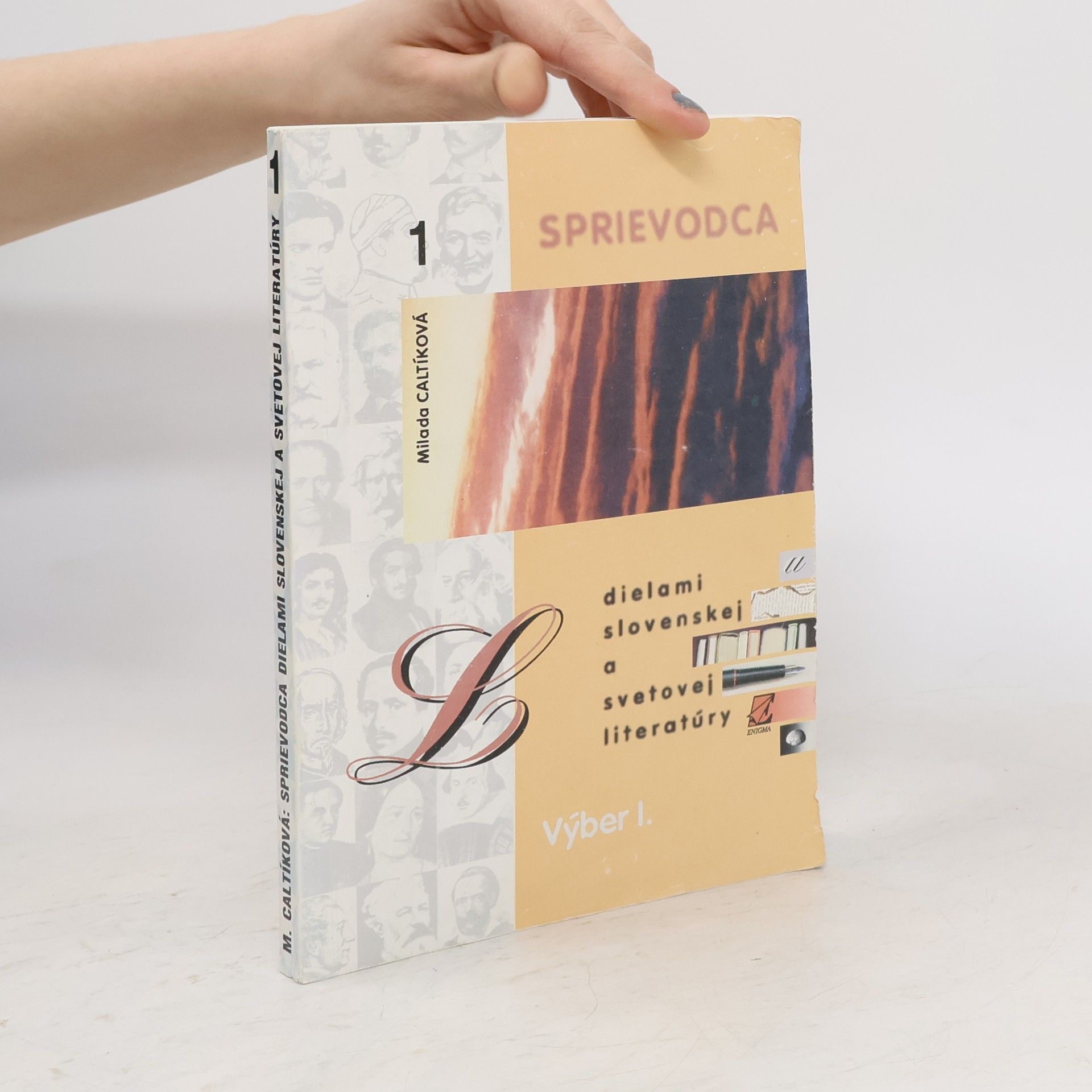 Milada Caltíková Sprievodca dielami slovenskej a svetovej literatúry. Výber 1