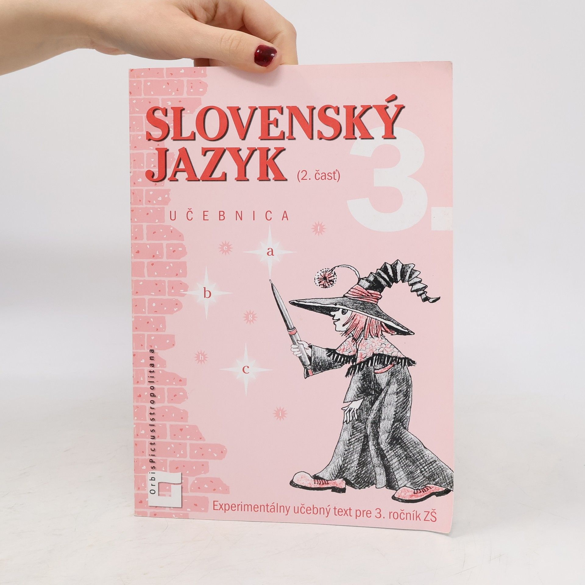 kolektiv Slovenský jazyk pre 3. ročník základných škôl (2. časť)