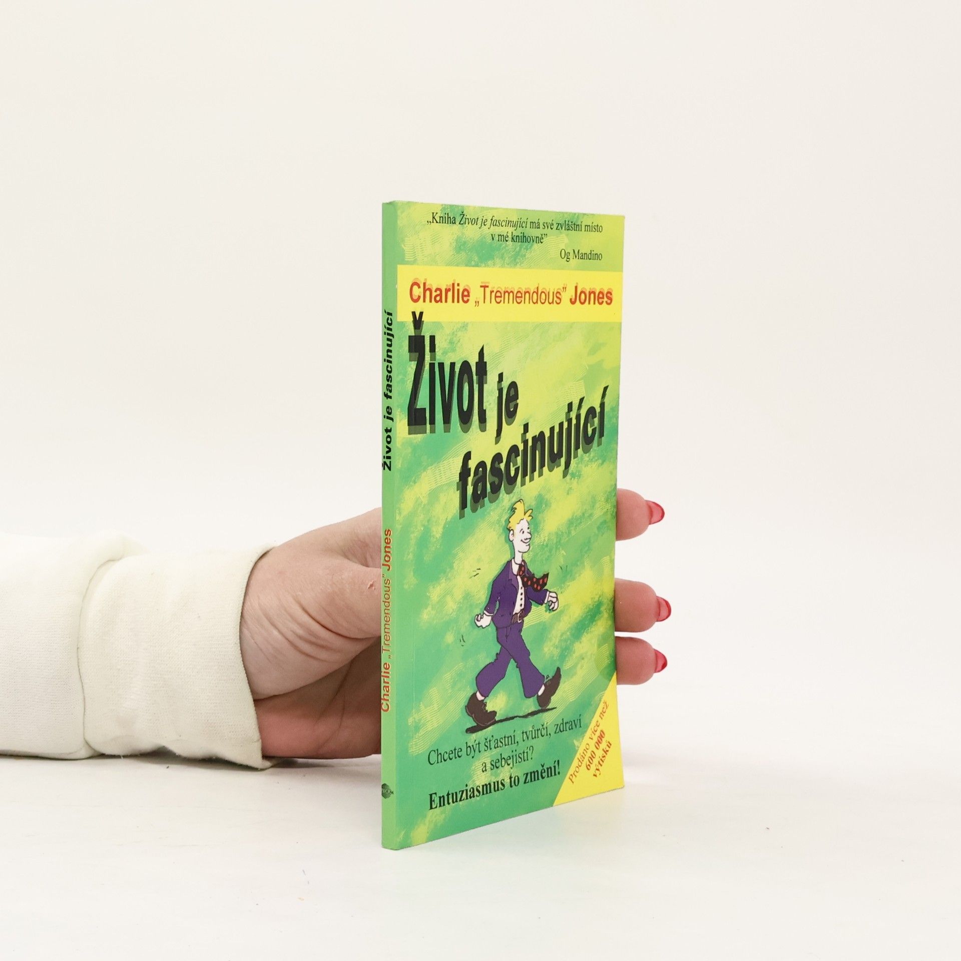 Charles E. Jones Život je fascinující