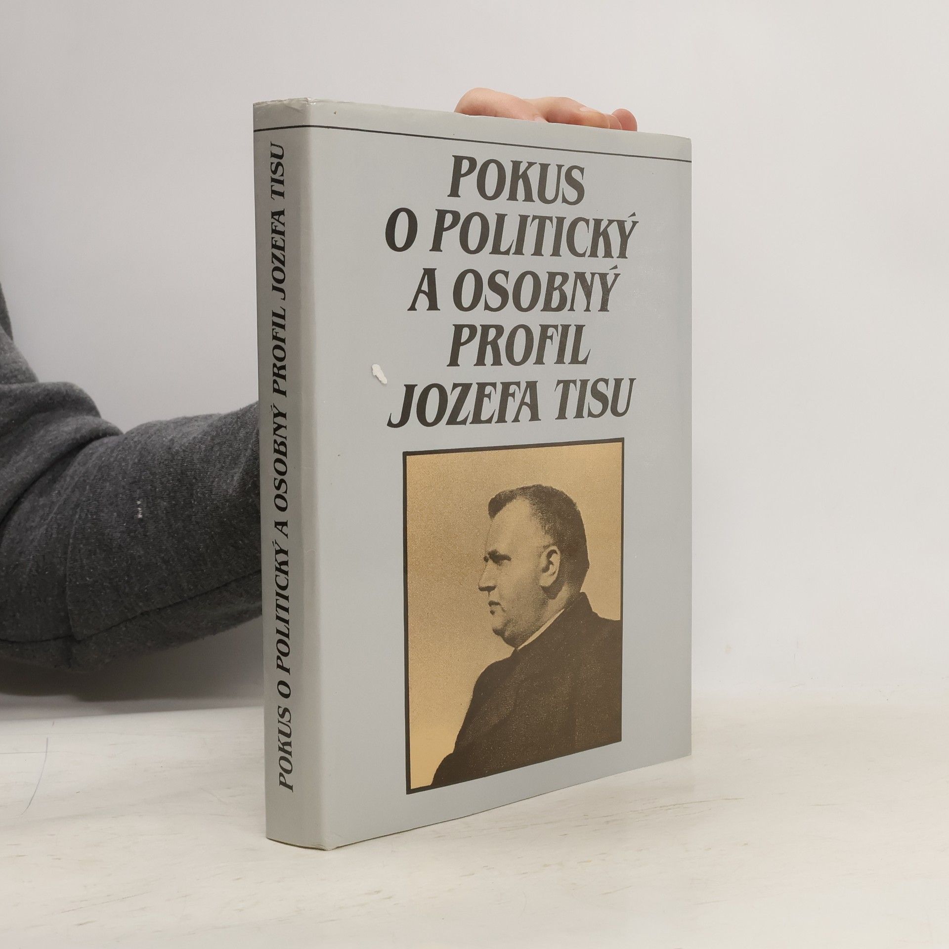 Valerián Bystrický Pokus o politický a osobný profil Jozefa Tisu