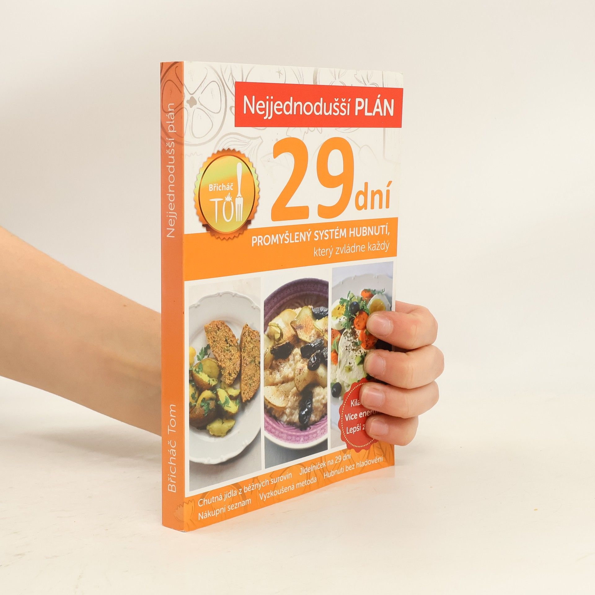 Tomáš Kosačík Nejjednodušší plán na 29 dní. Břicháč Tom