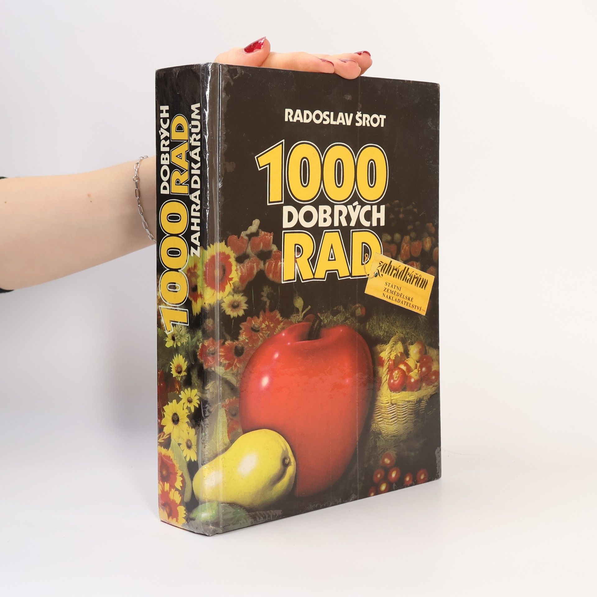 Radoslav Šrot 1000 dobrých rad zahrádkářům