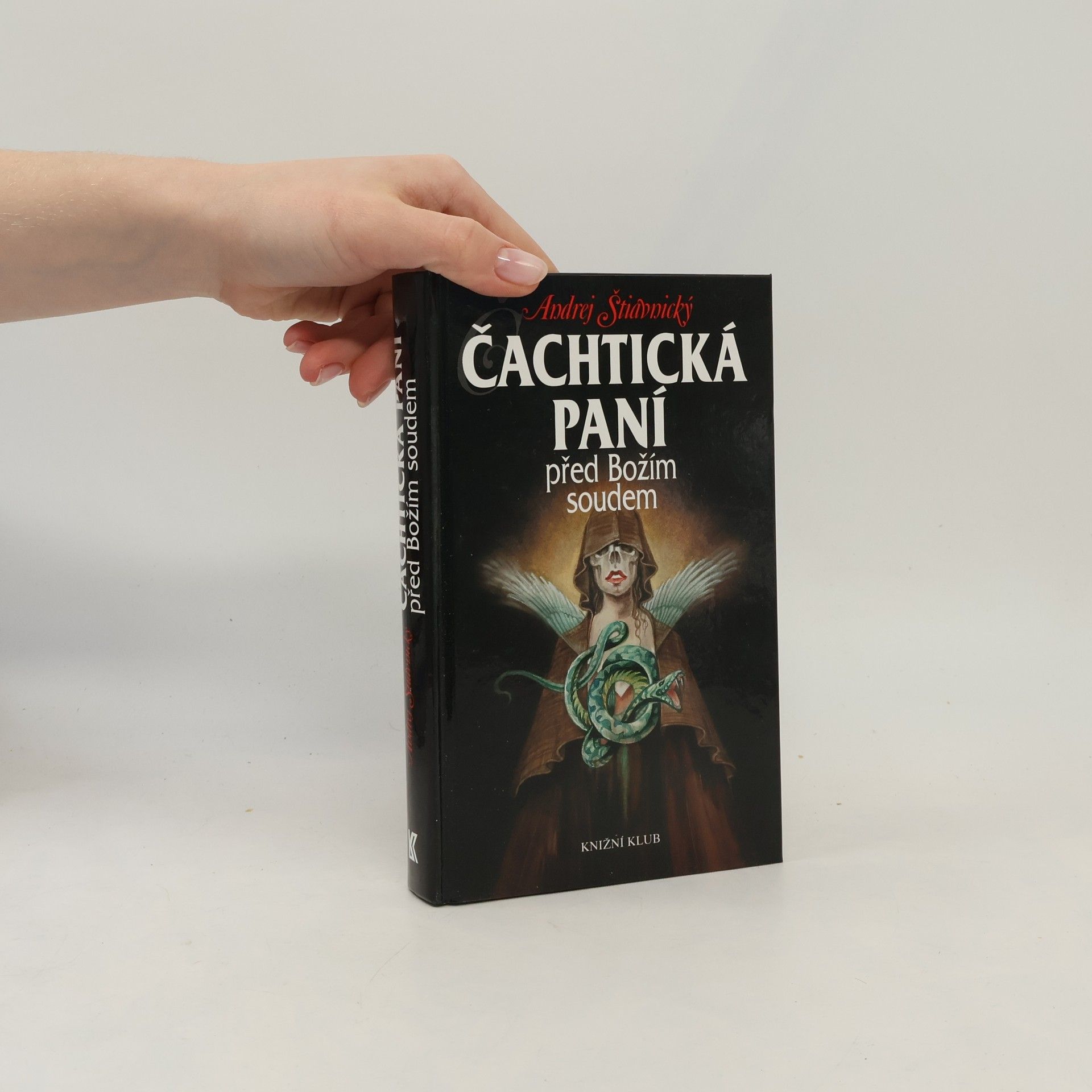Andrej Štiavnický Čachtická paní před Božím soudem