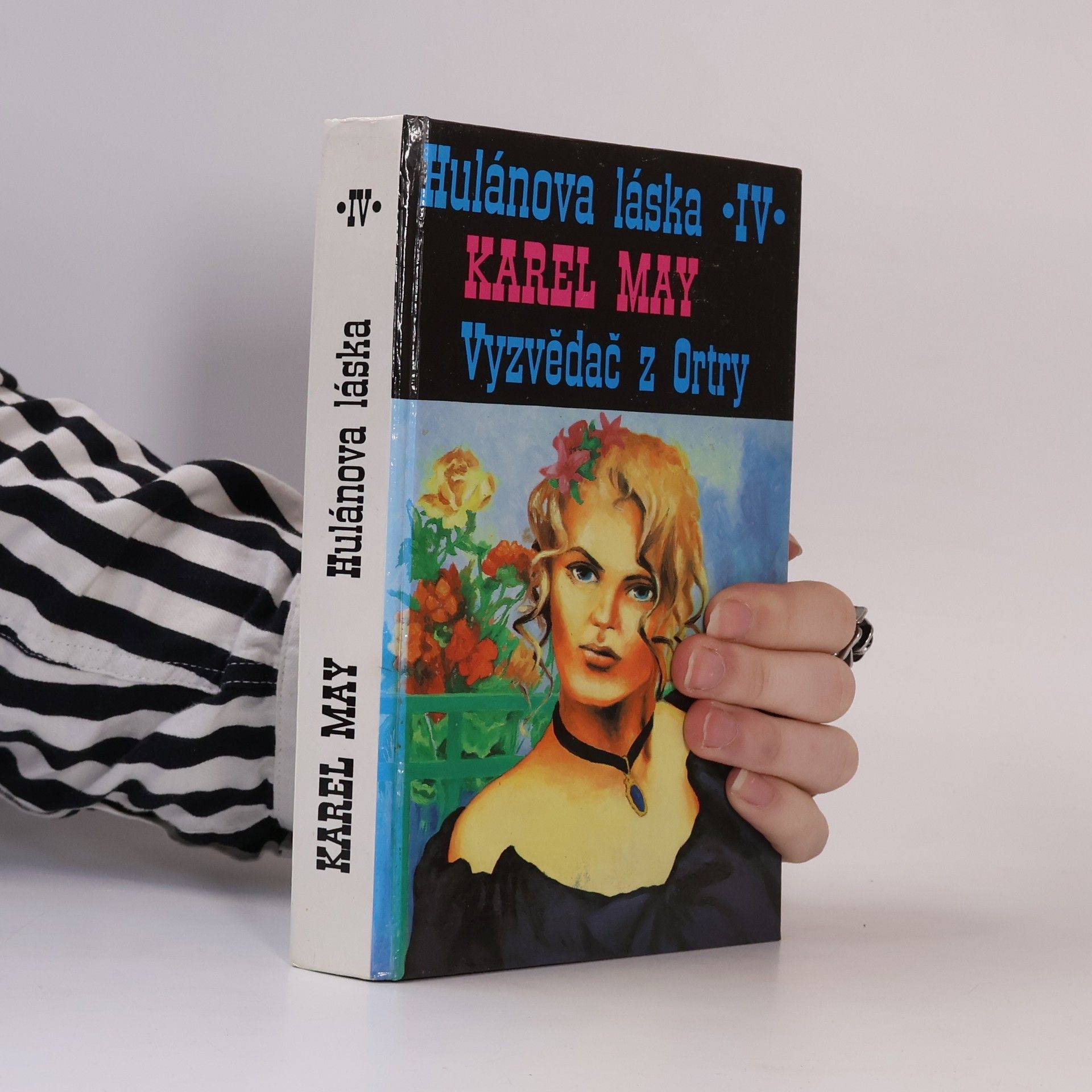 Karl May Hulánova láska IV. Vyzvědač z Ortry
