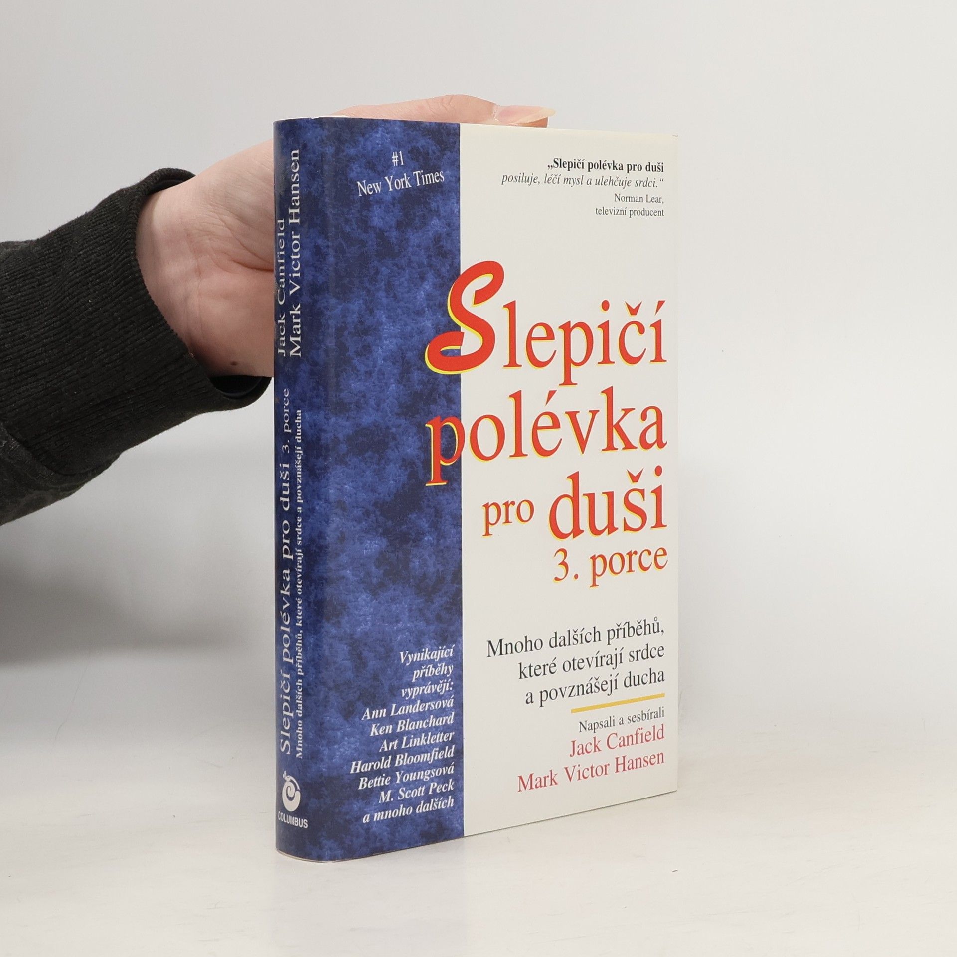 Jack Canfield Slepičí polévka pro duši 3