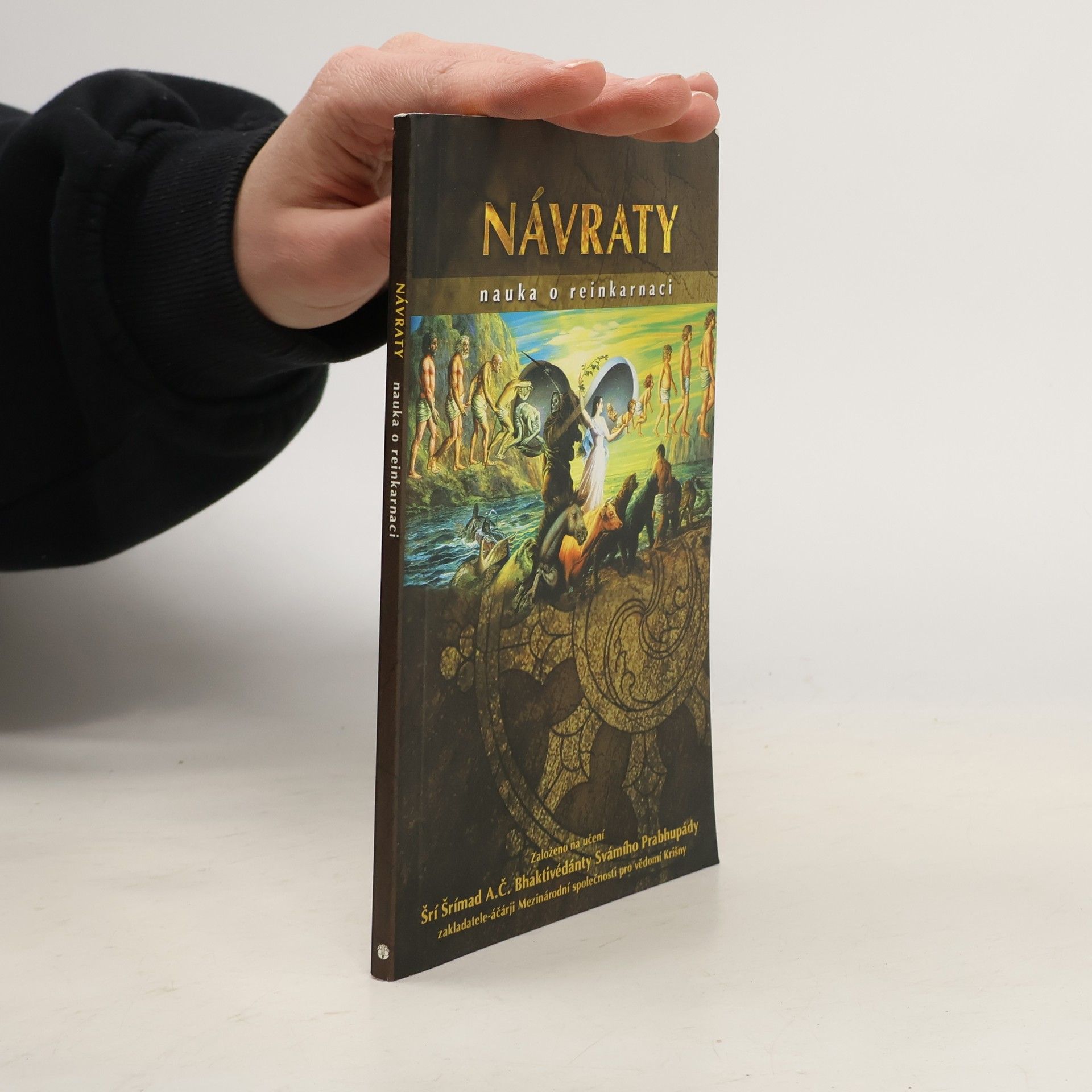 A. C. Bhaktivédánta Svámí Prabhupáda Návraty. Nauka o reinkarnaci