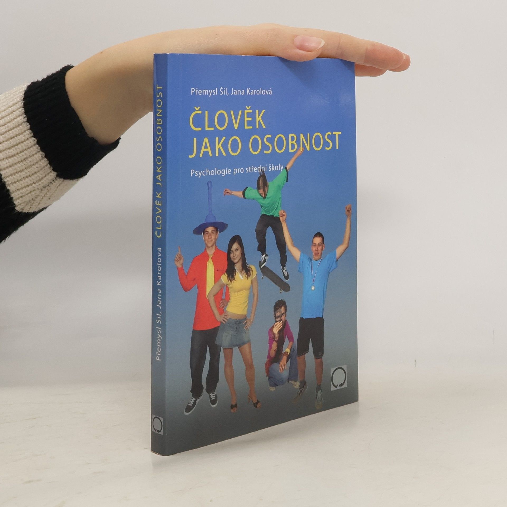 Přemysl Šil Člověk jako osobnost