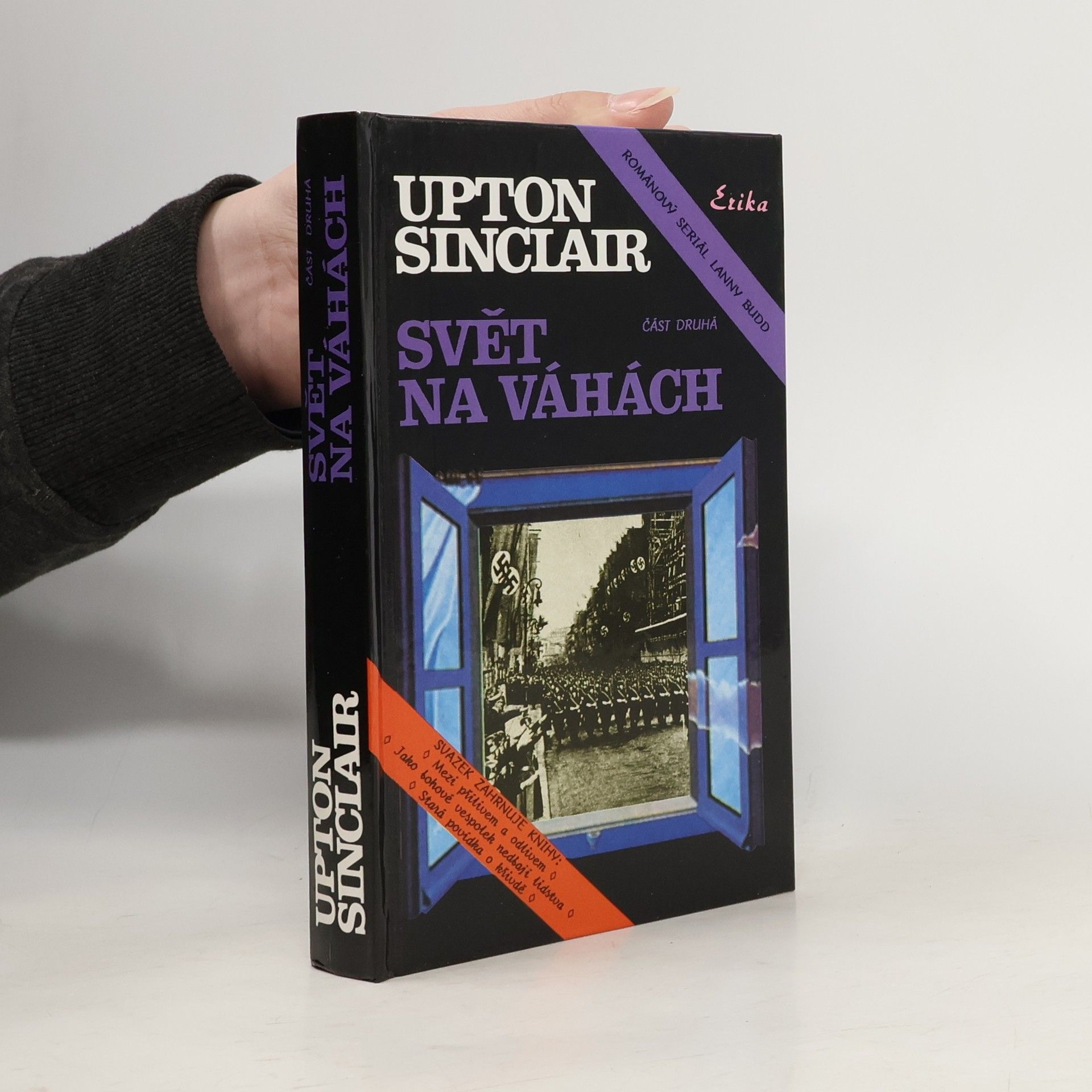 Upton Sinclair Svět na váhách, část 2.