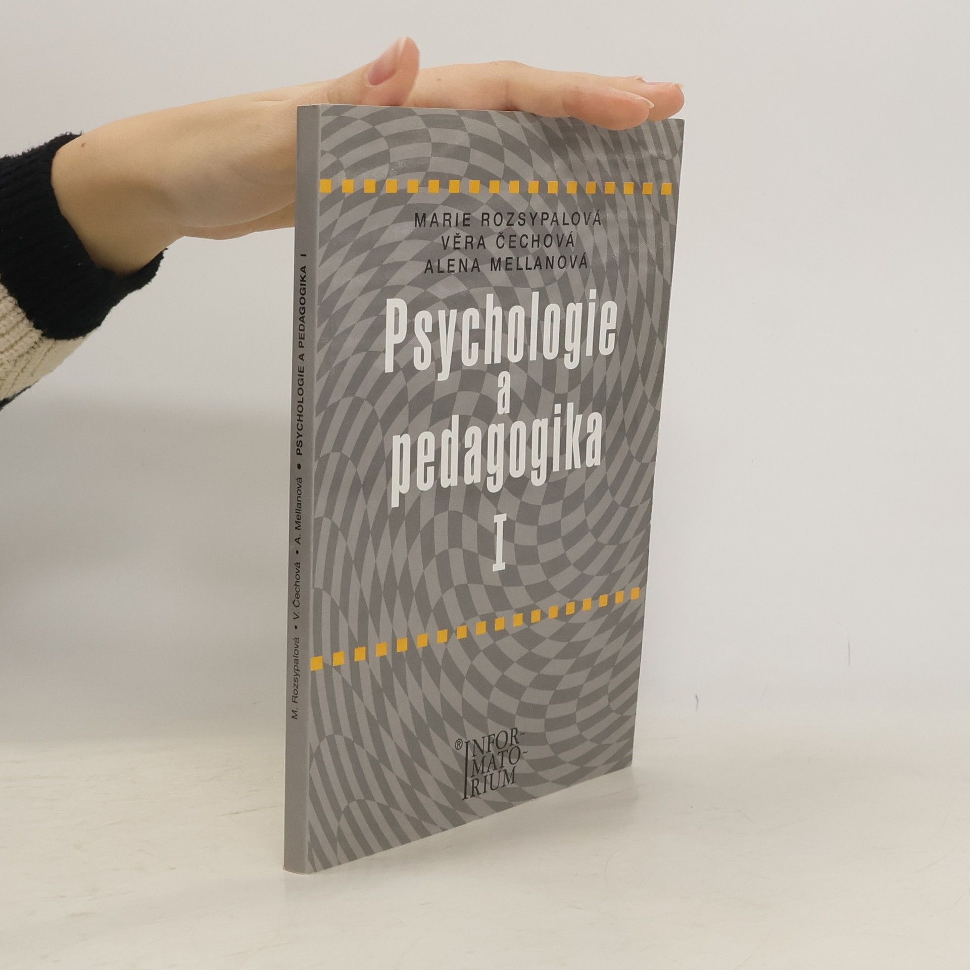 Marie Rozsypalová Psychologie a pedagogika I : pro středni zdravotnické školy