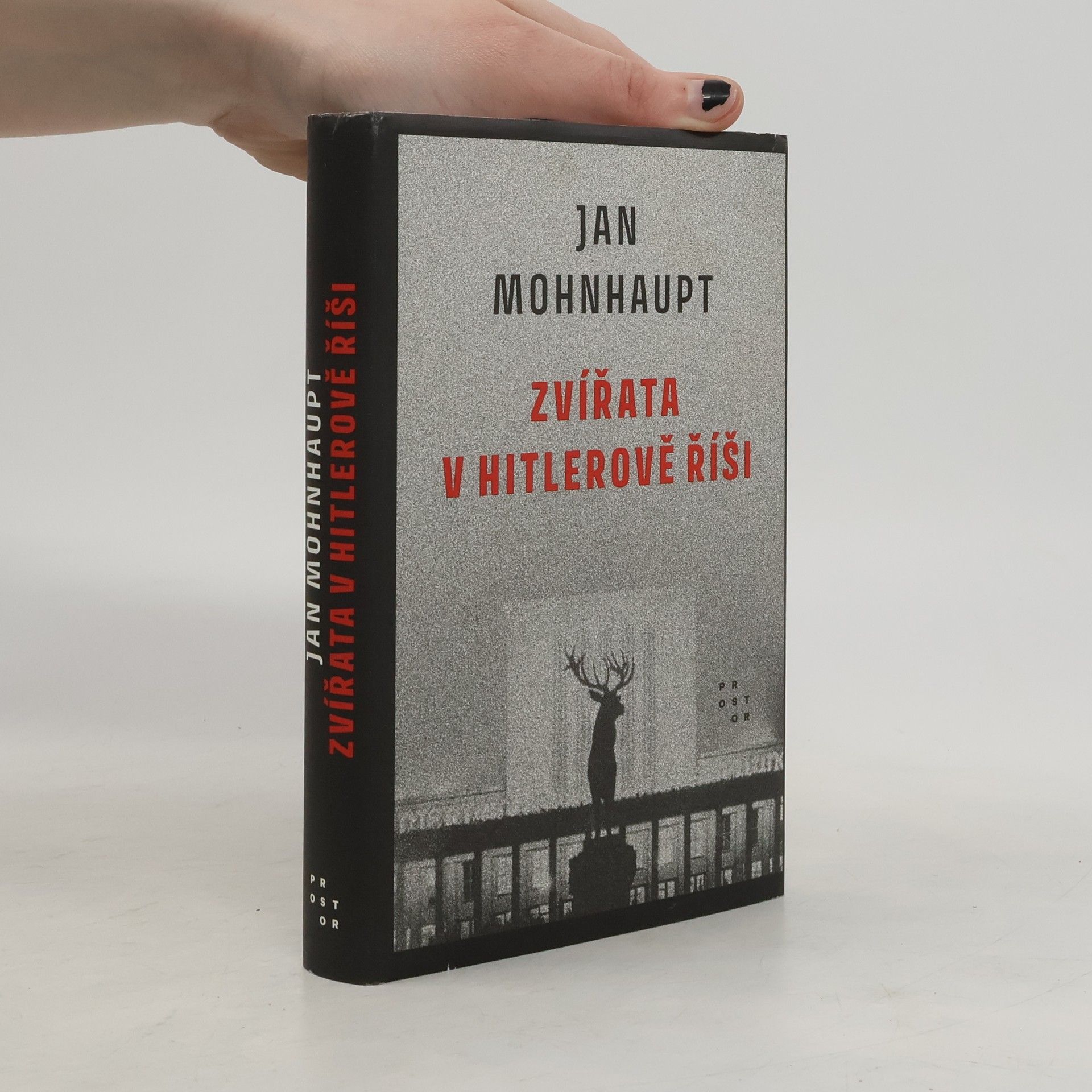 Jan Mohnhaupt Zvířata v Hitlerově říši