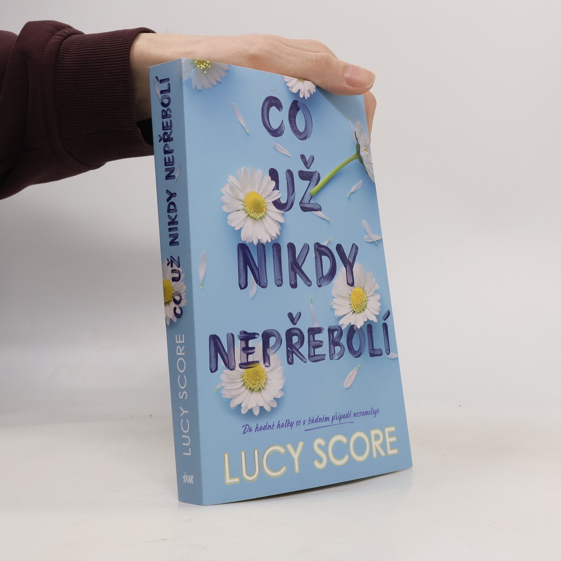 Lucy Score Co už nikdy nepřebolí