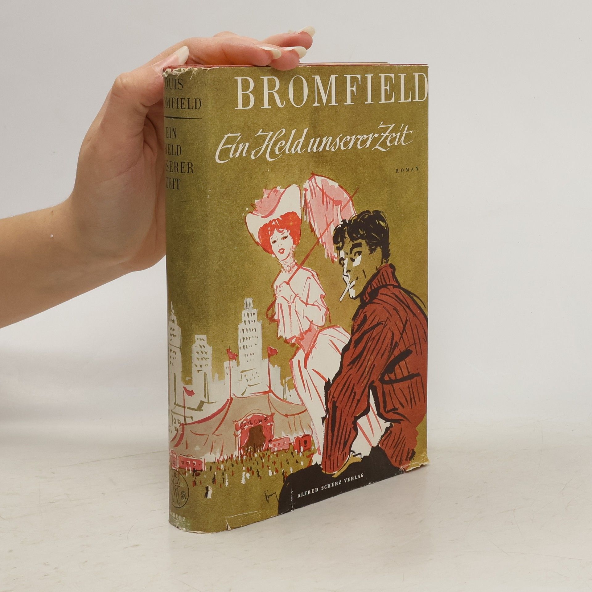 Louis Bromfield Ein Held unserer Zeit