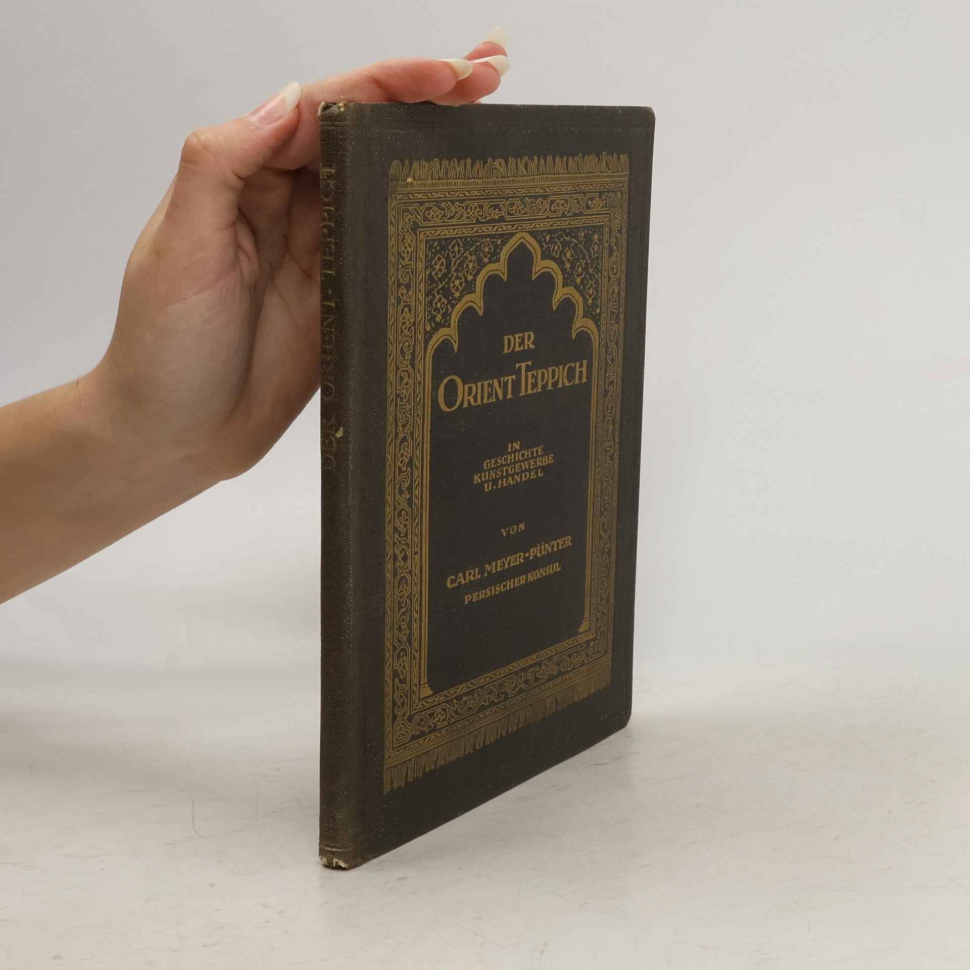 Carl Meyer-Pünter Der Orient-Teppich