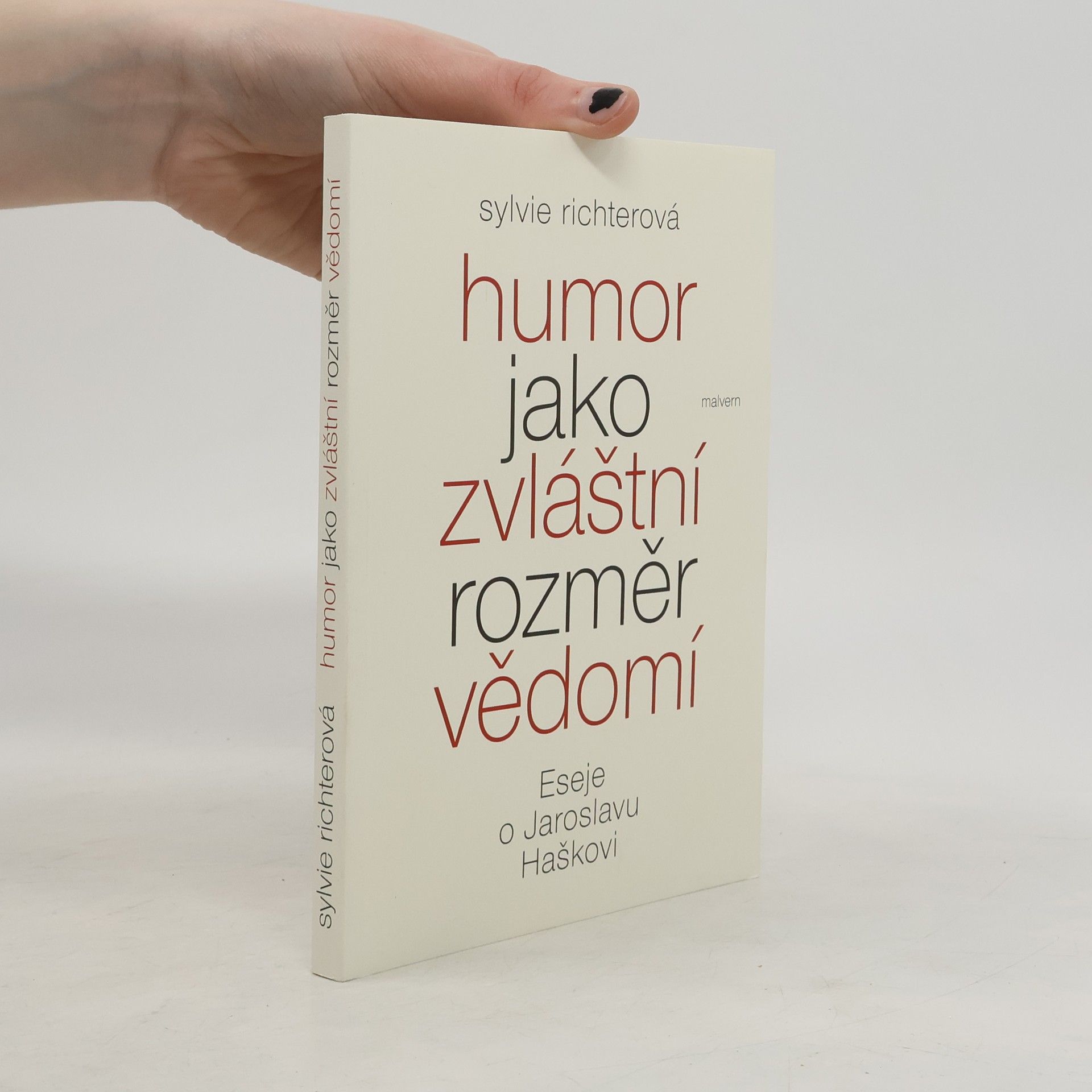 Sylvie Richterová Humor jako zvláštní rozměr vědomí