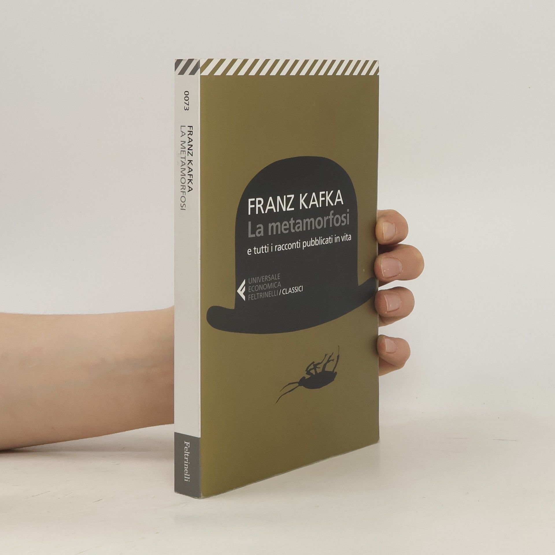 Franz Kafka Universale economica. I classici - 73: La metamorfosi e tutti i racconti pubblicati in vita
