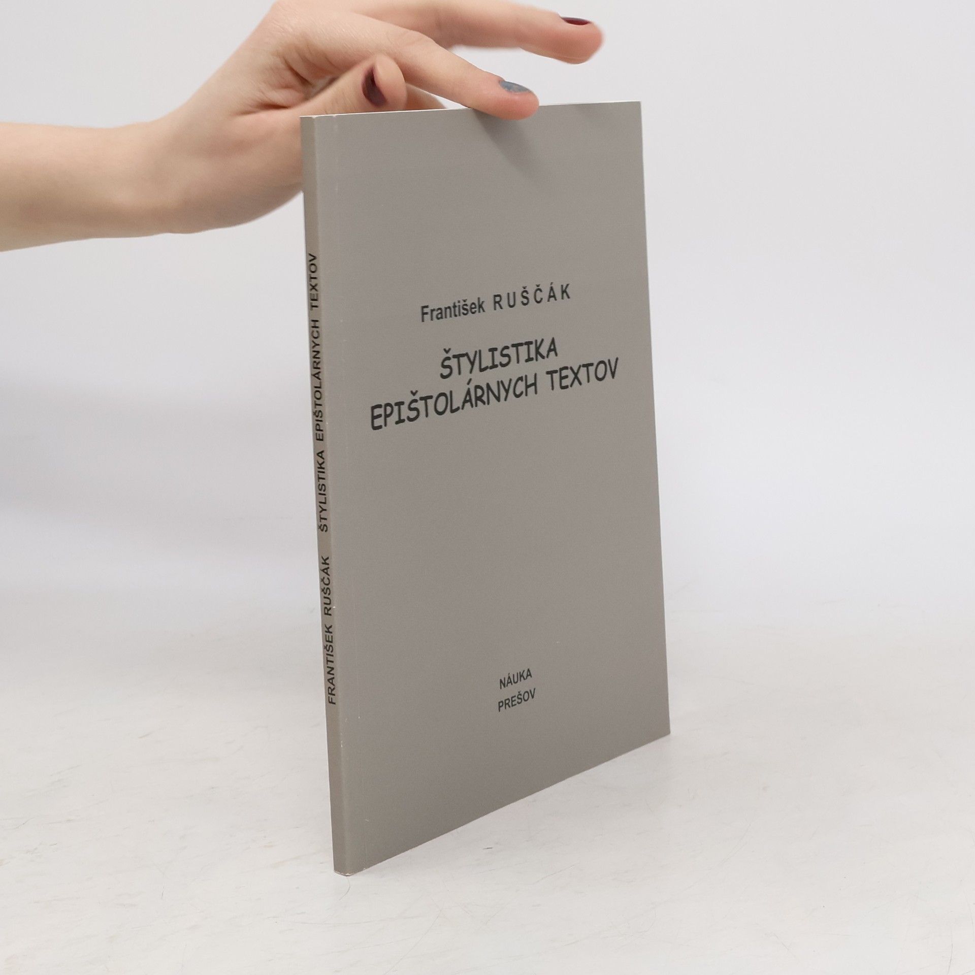 František Ruščák Štylistika epištolárnych textov