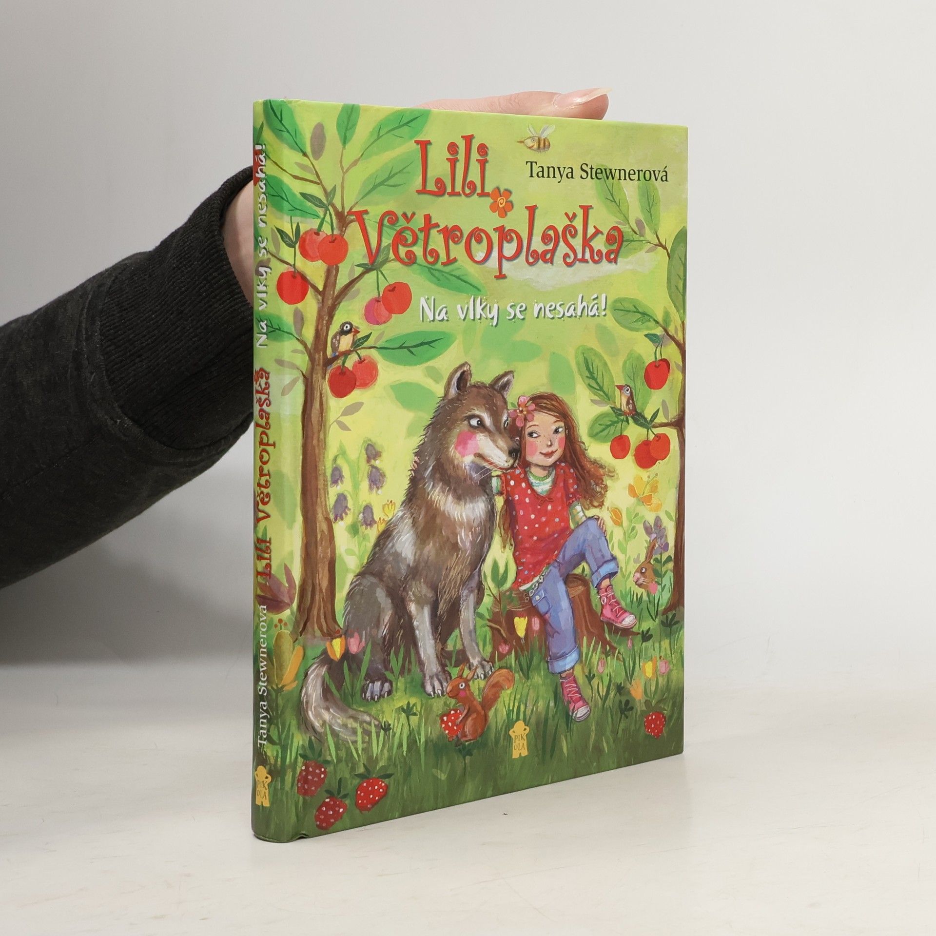 Tanya Stewner Lili Větroplaška. Na vlky se nesahá!