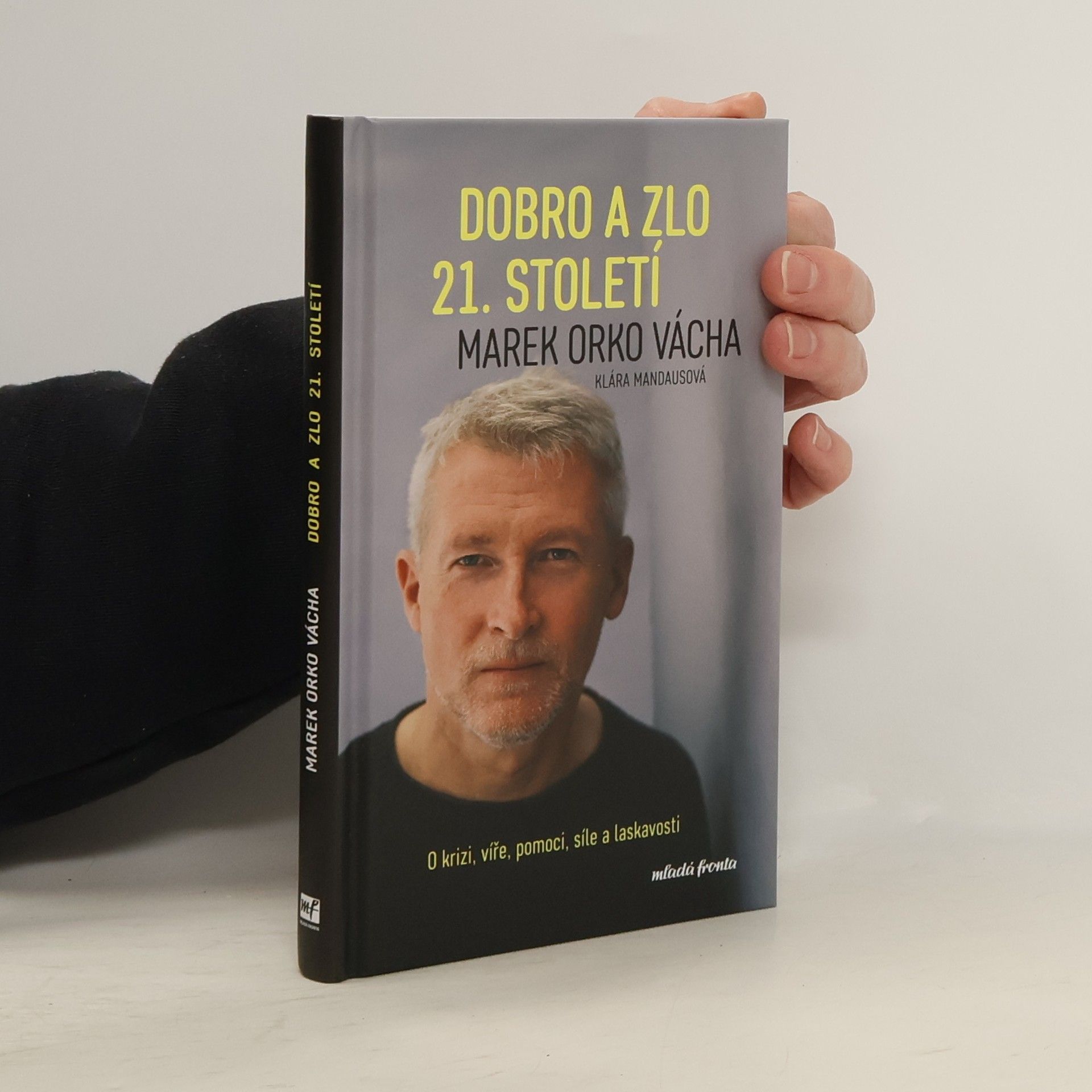 Klára Mandausová Dobro a zlo 21. století